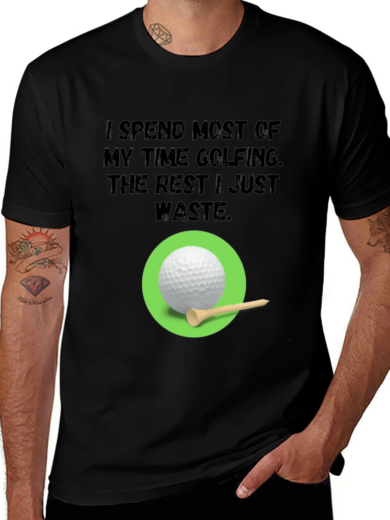 Variant 13 of Golfing T-Shirt: I Spend Most Of My Time Golfing