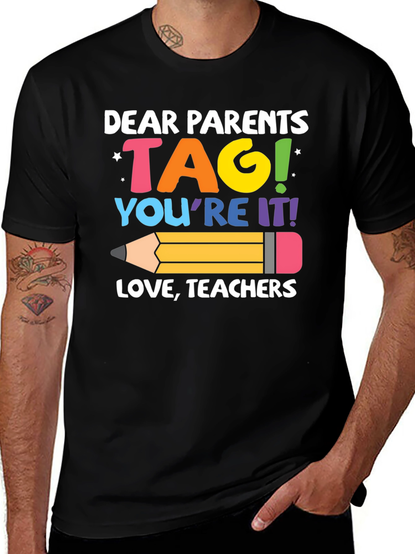 Variant 10 of Dear Parents TAG Teachers T-Shirt