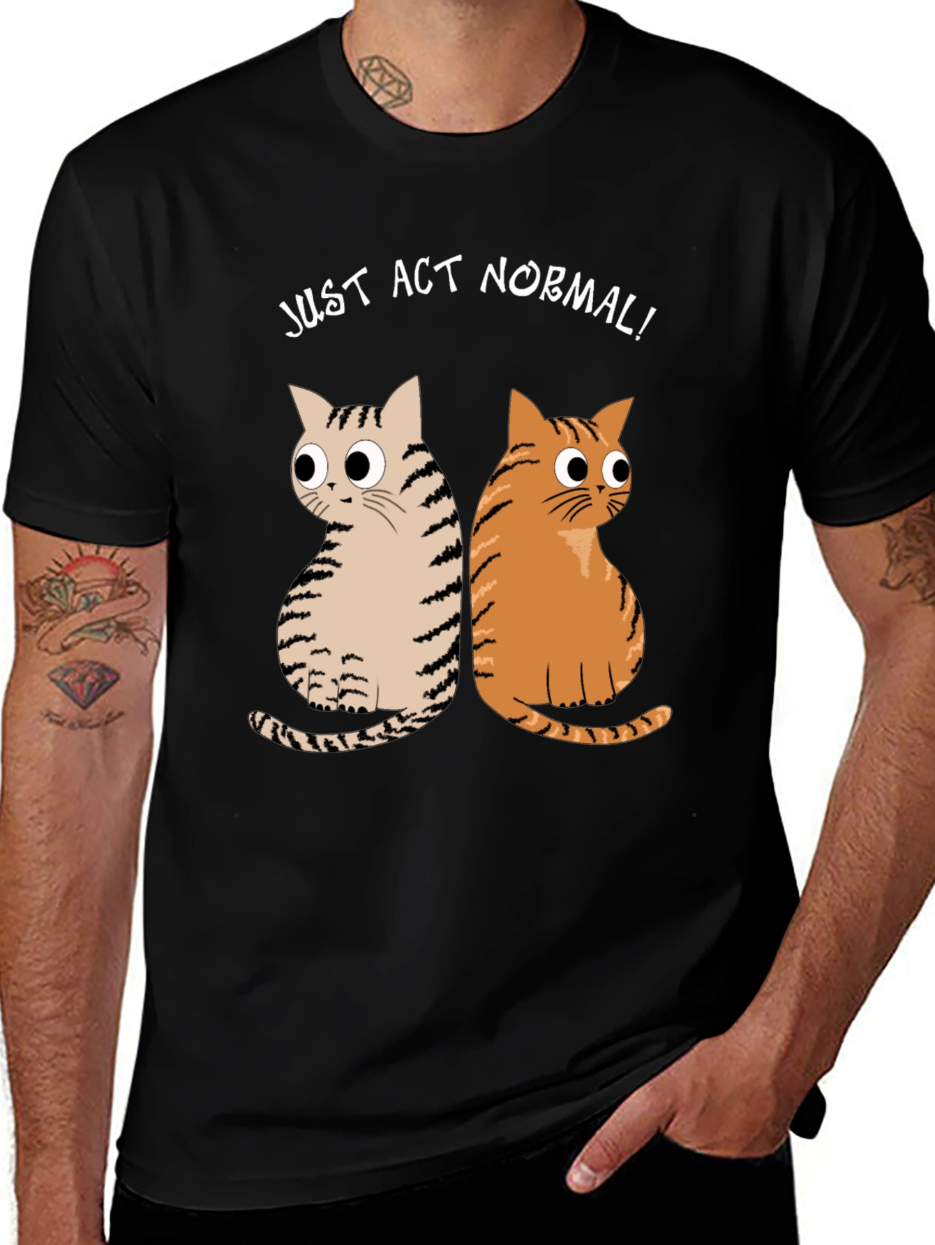 Variant 15 of Just Act Normal! Cat Graphic T-Shirt