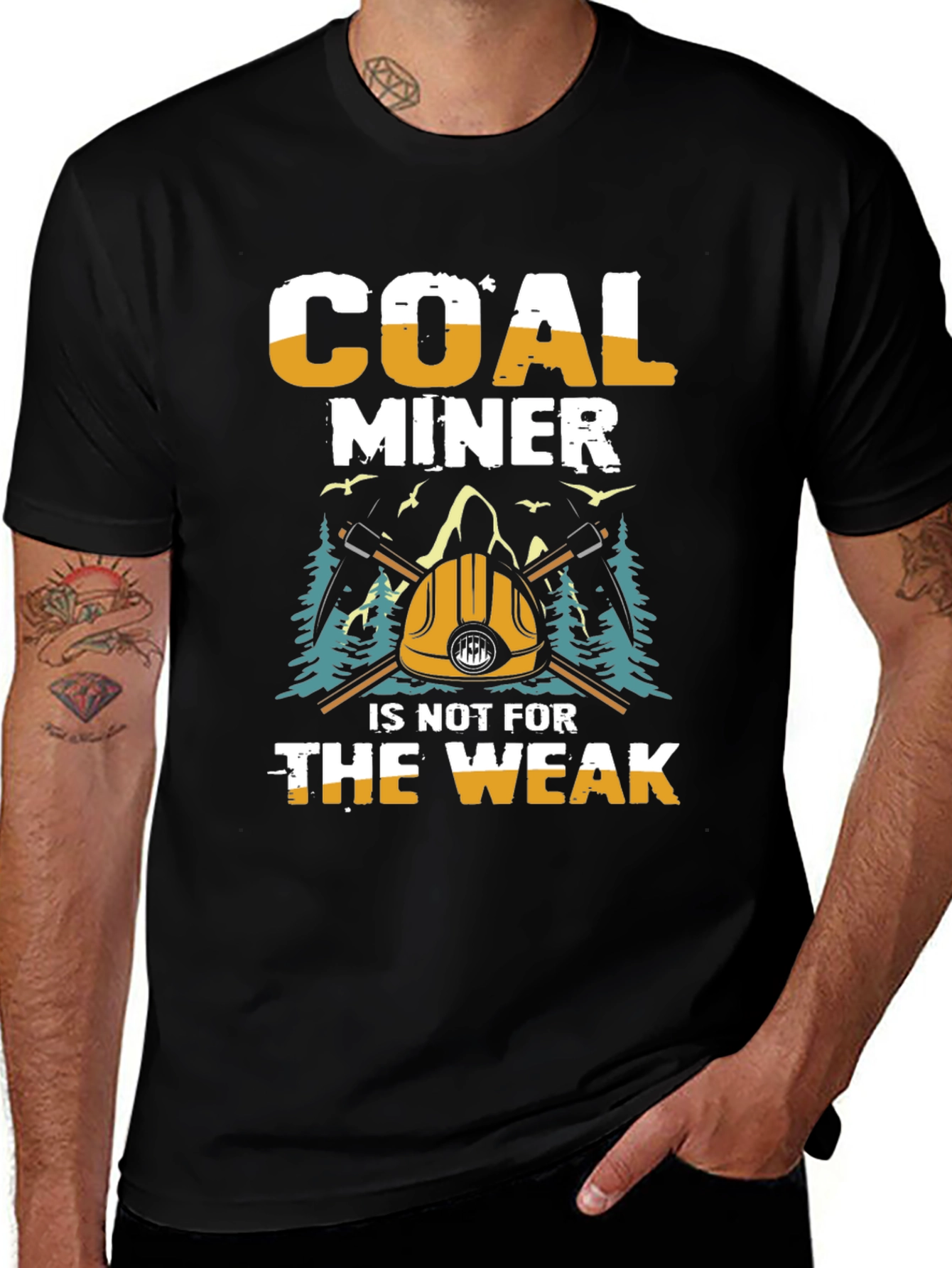 Variant 27 of Coal Miner T-Shirt - Is Not For The Weak