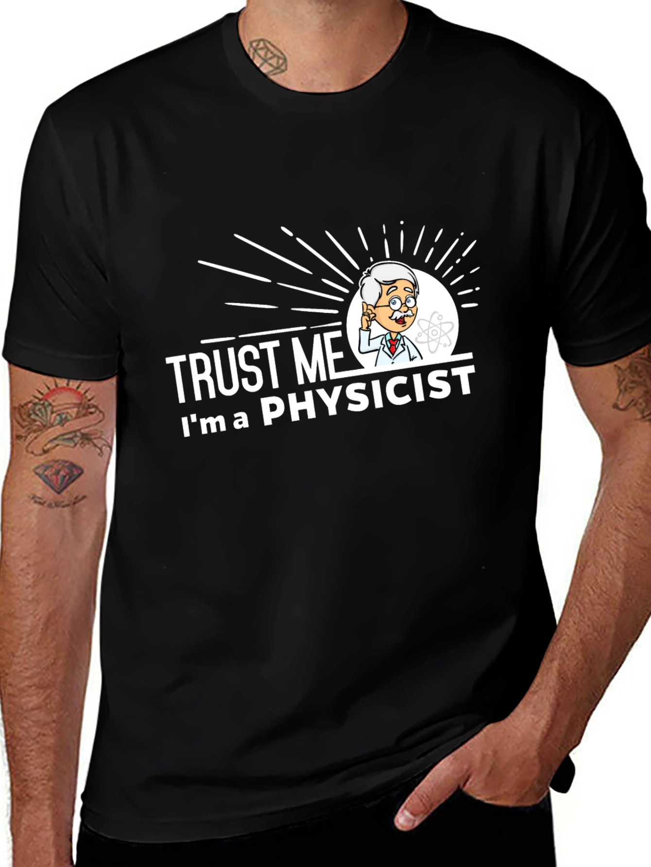 Trust Me I'm a Physicist T-Shirt