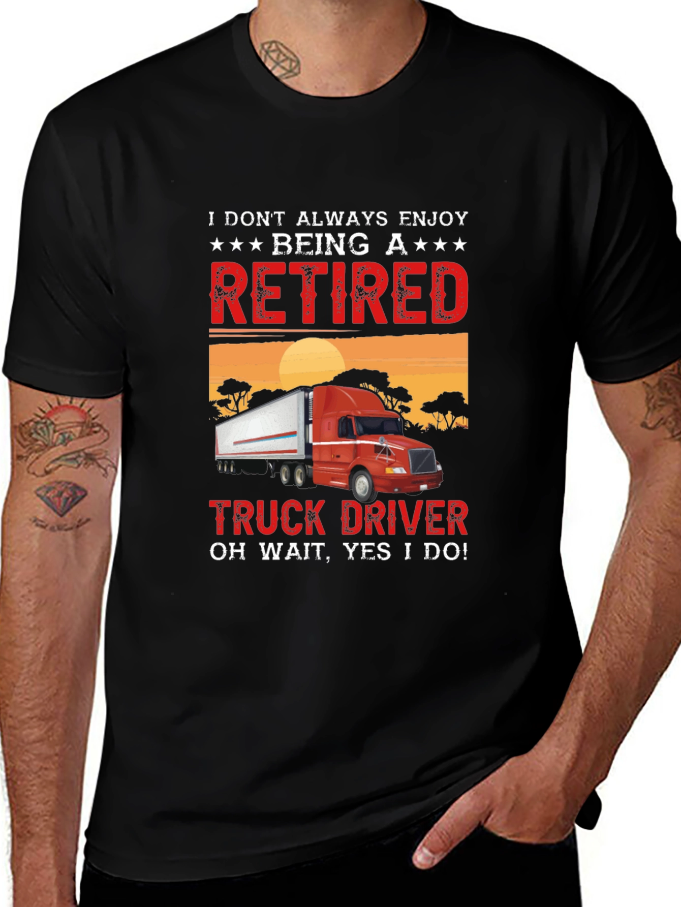 Variant 30 of Retired Truck Driver T-Shirt - Funny Gift