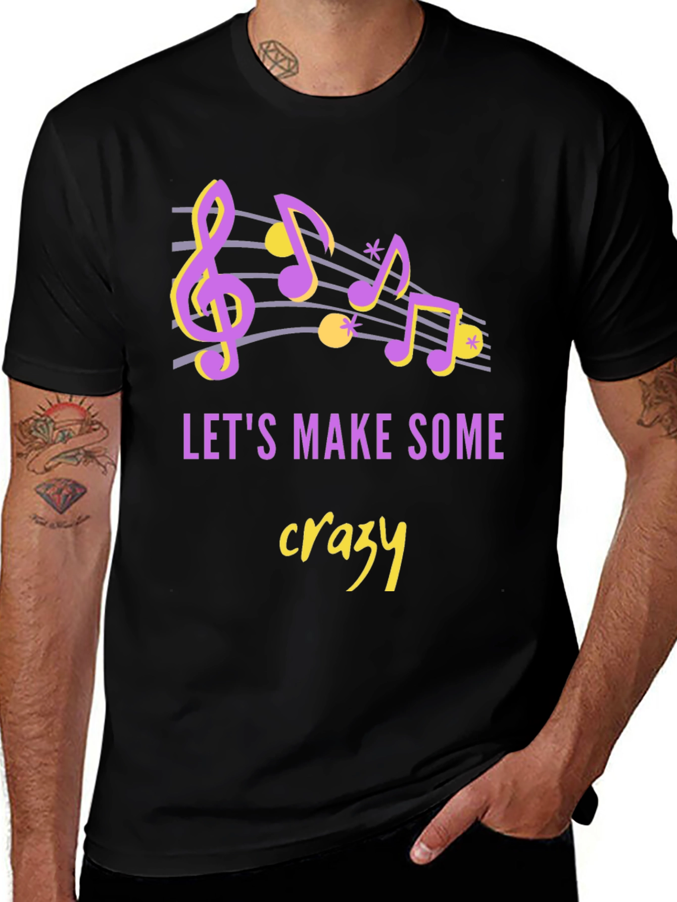 Variant 23 of Let's Make Some Crazy Music Graphic Tee