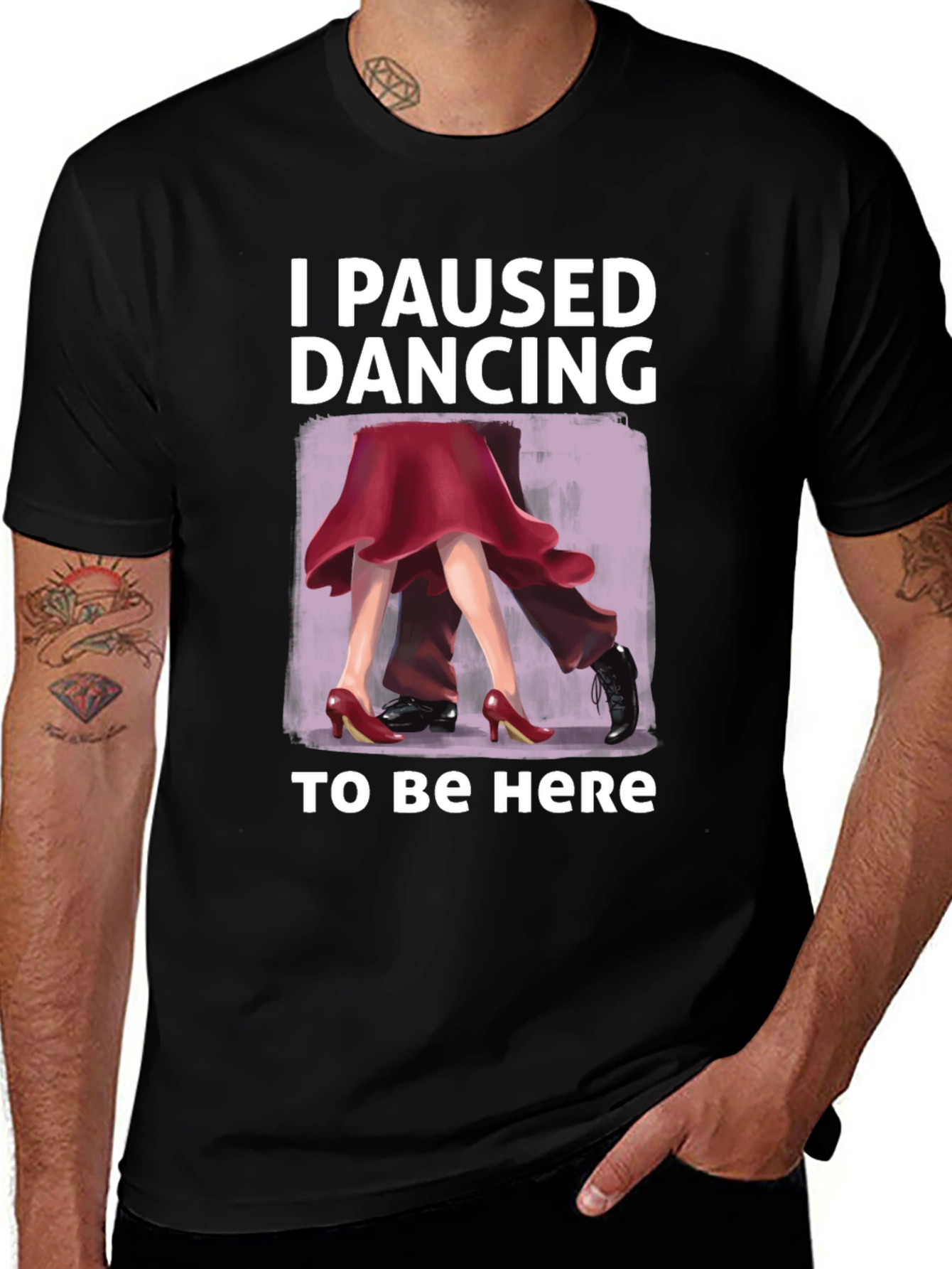 Variant 8 of I Paused Dancing To Be Here Graphic T-Shirt