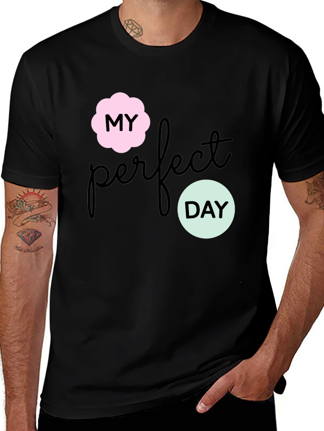 Variant 21 of My Perfect Day Graphic T-Shirt
