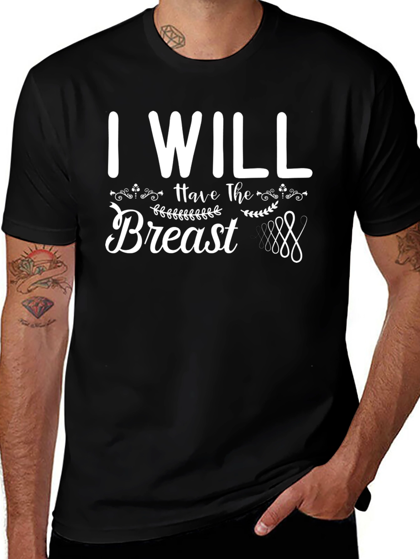 Variant 29 of I Will Have The Breast T-Shirt - Funny Statement Tee