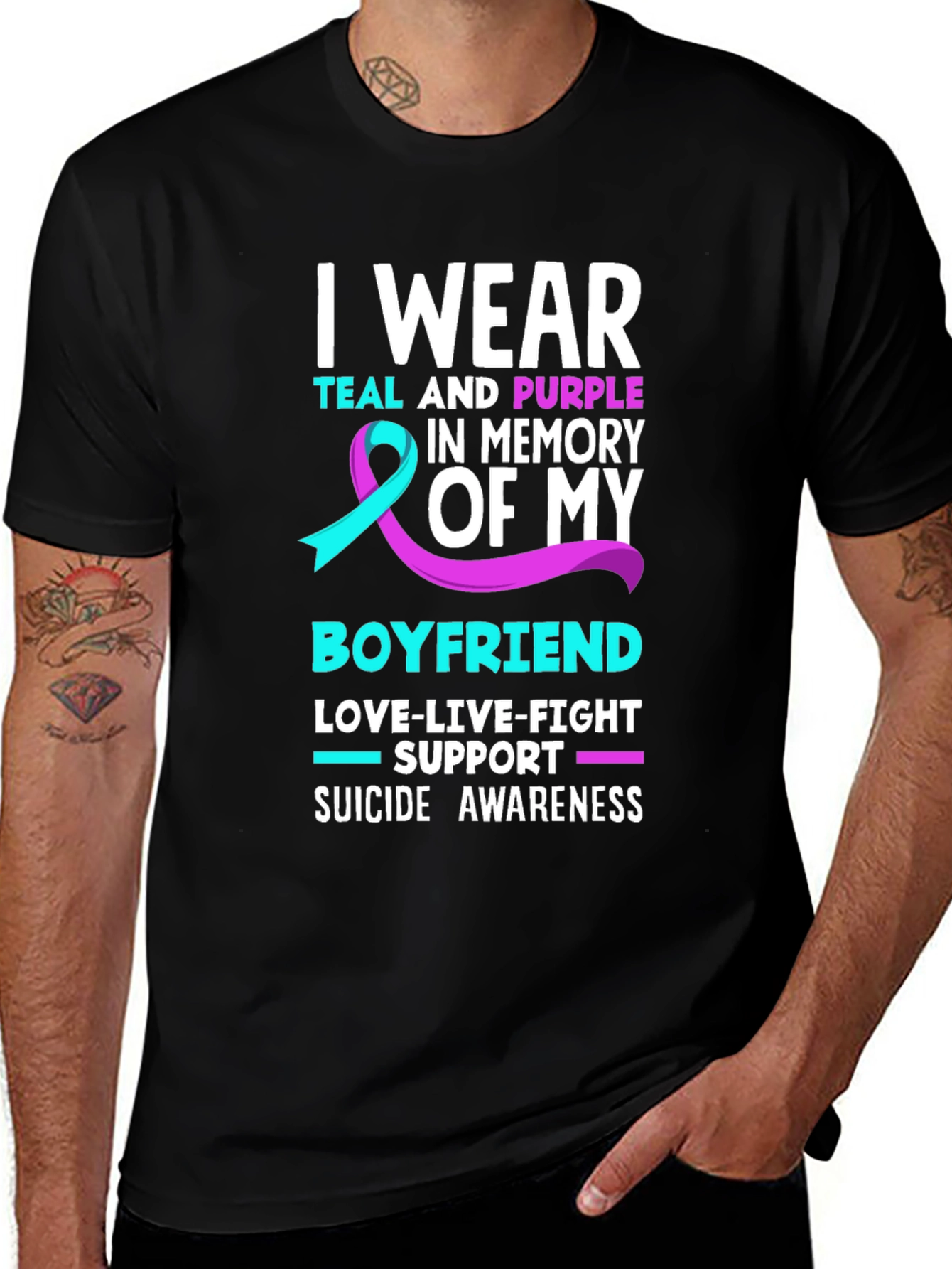 Variant 24 of I Wear Teal and Purple Boyfriend Suicide Awareness T-Shirt