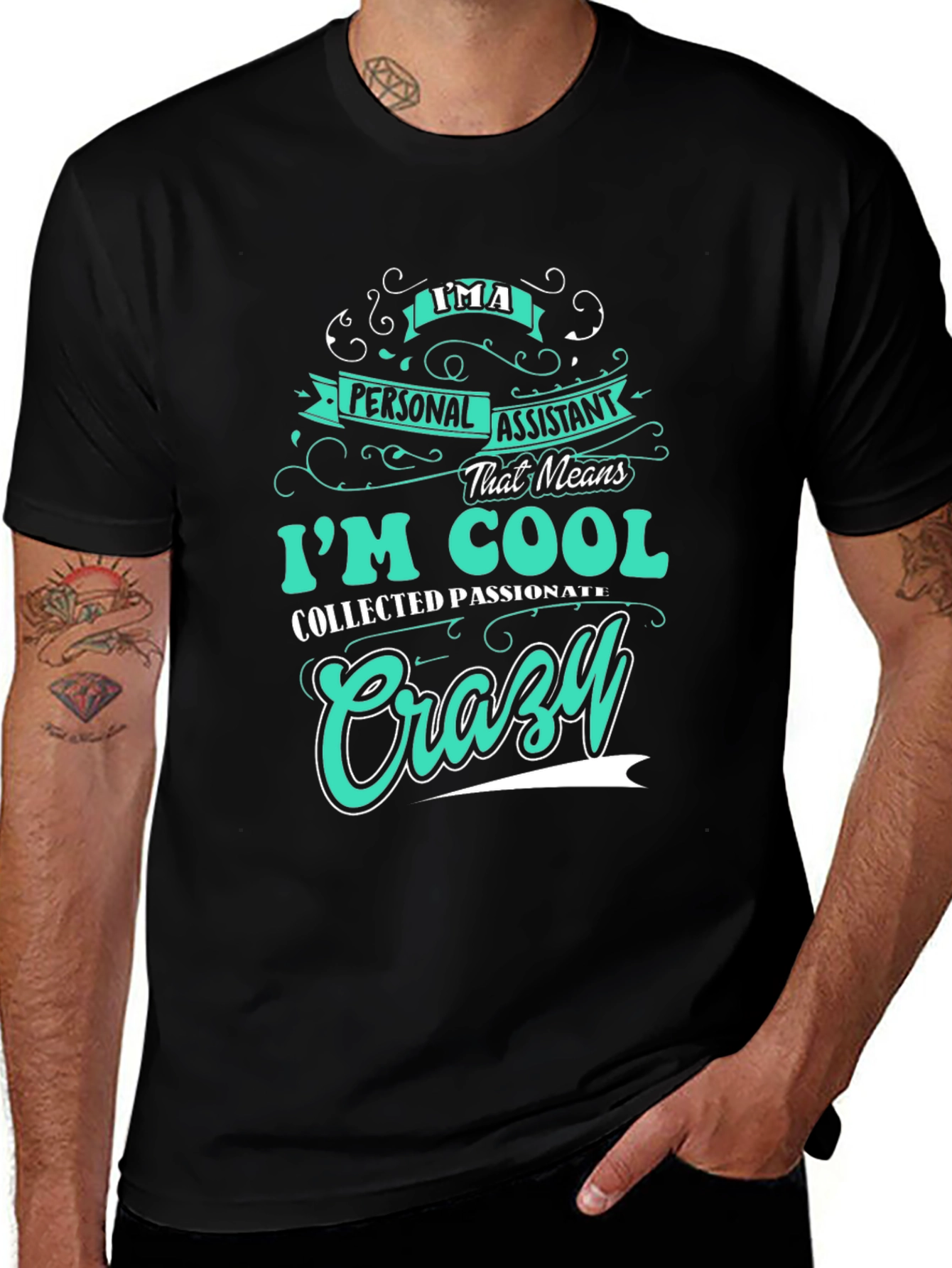Variant 21 of Personal Assistant Crazy Cool T-Shirt