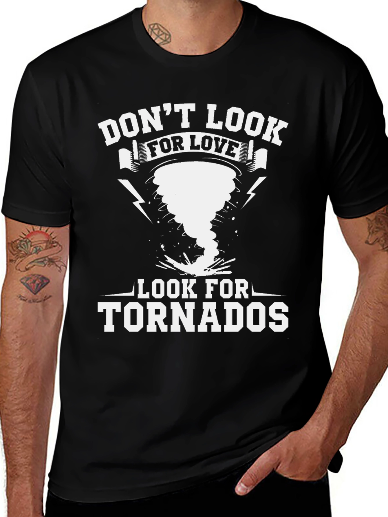 Variant 2 of Don't Look For Love Look For Tornadoes T-Shirt