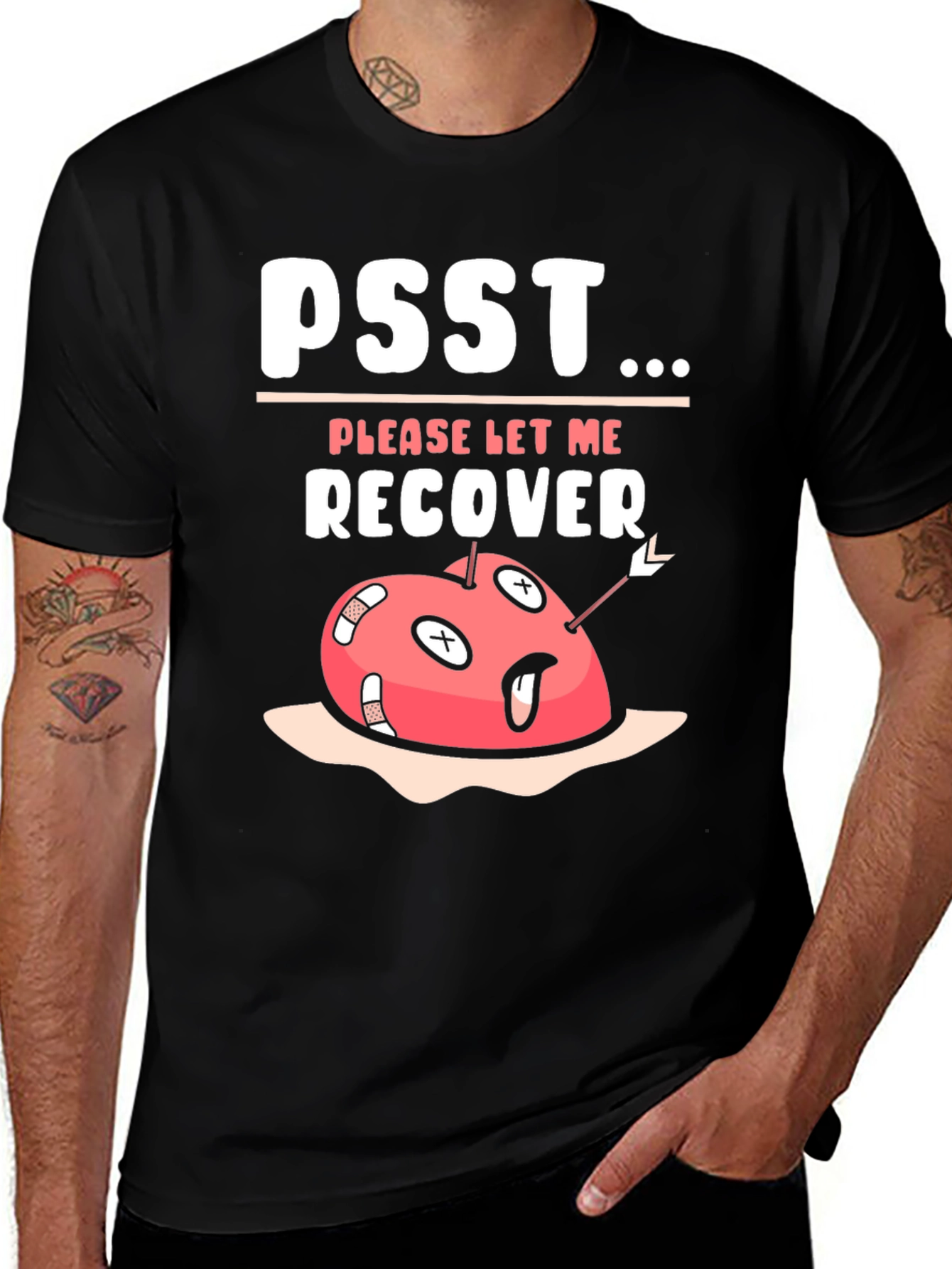 Variant 15 of Psst... Please Let Me Recover Graphic Tee