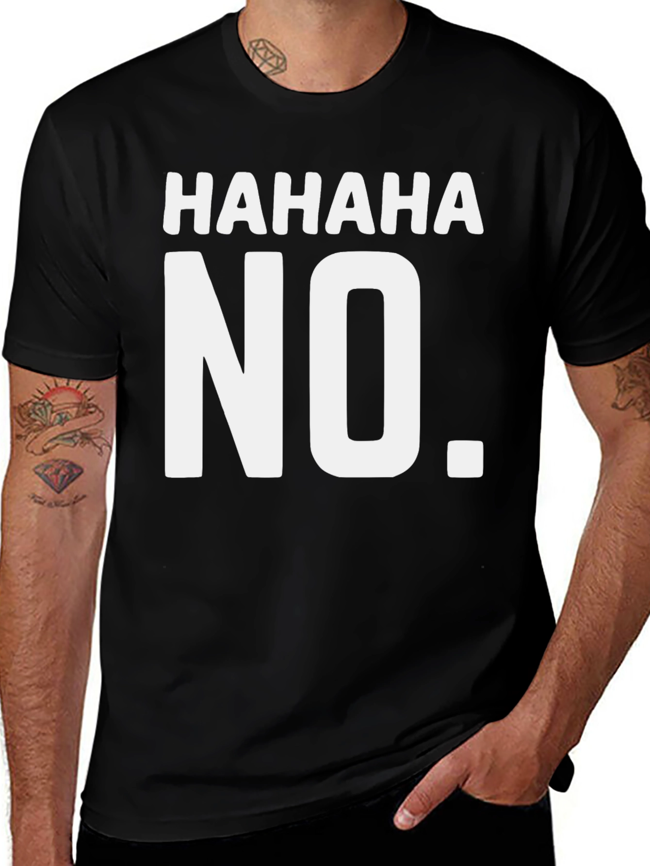 Variant 28 of HAHAHA NO. Funny Graphic T-Shirt