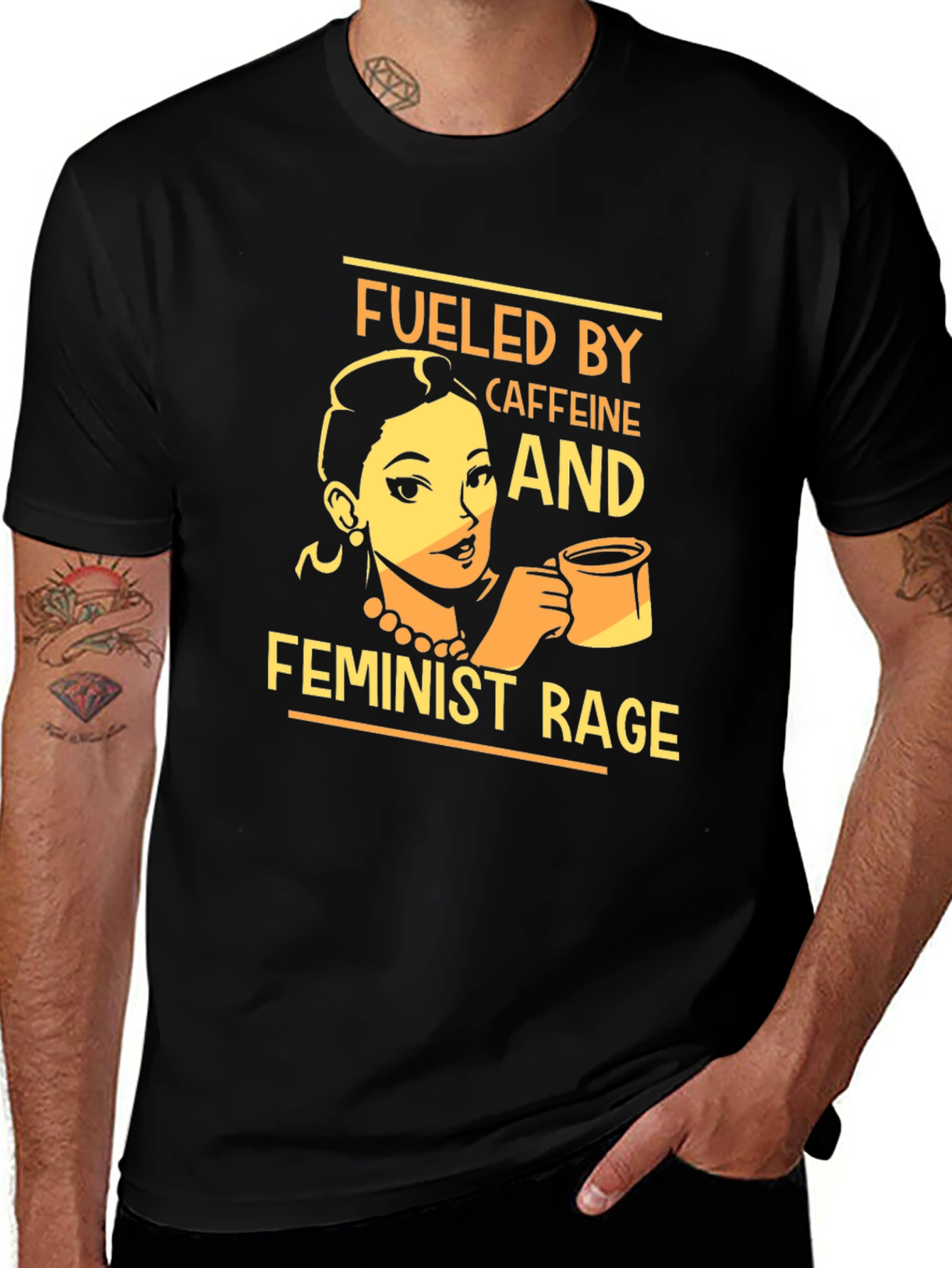 Variant 25 of Fueled by Caffeine and Feminist Rage T-Shirt