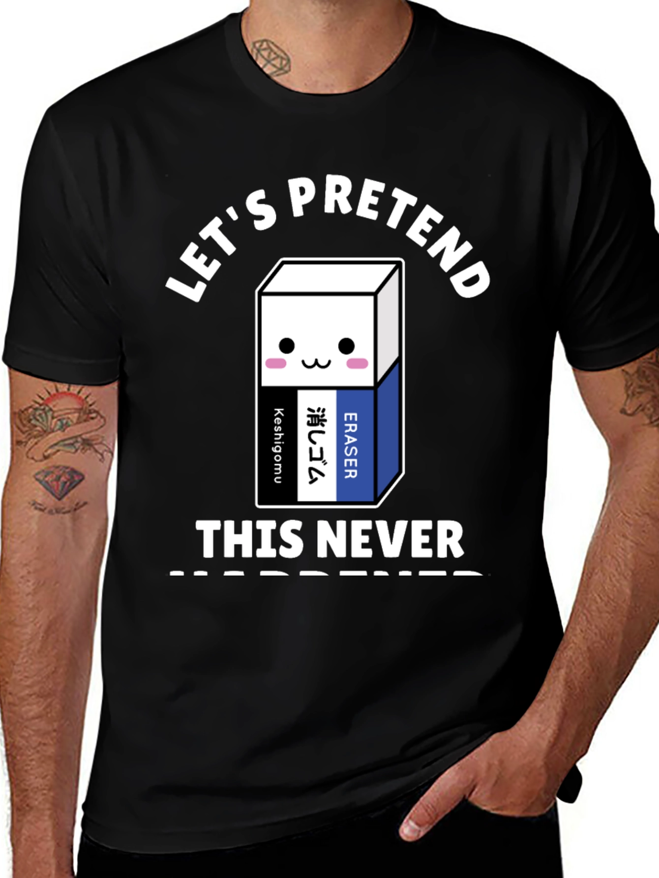 Let's Pretend This Never Happened T-Shirt