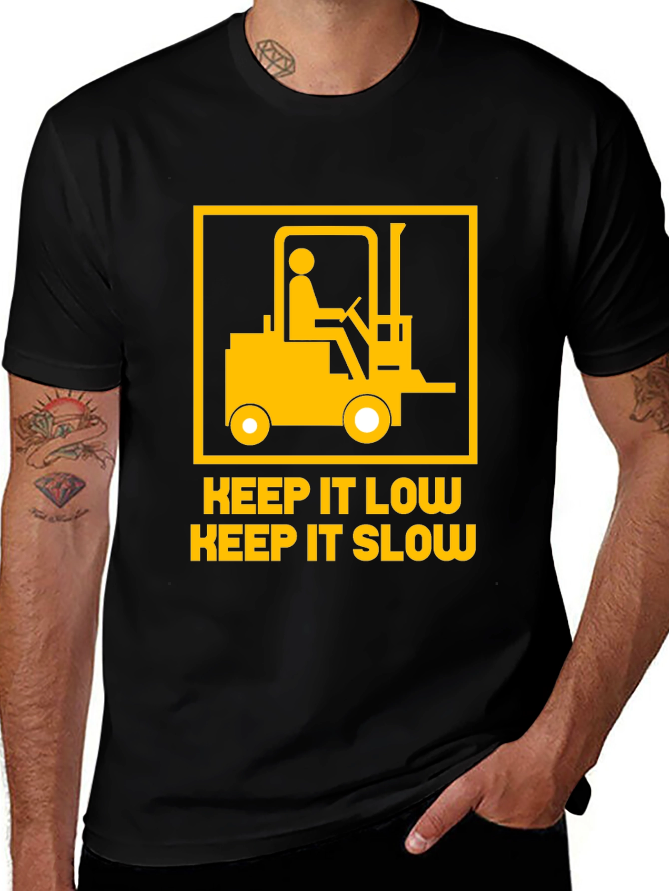 Variant 7 of Keep It Low, Slow Forklift T-Shirt