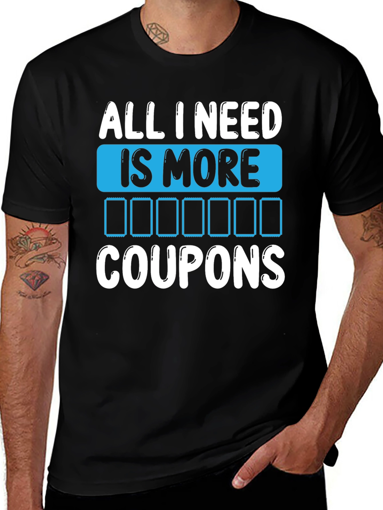 Funny 'All I Need Is More Coupons' Graphic T-Shirt