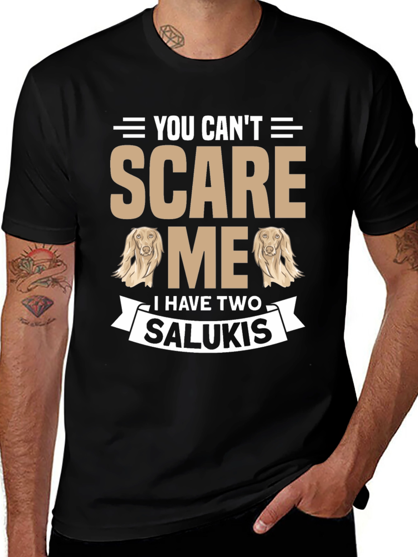 You Can't Scare Me Saluki T-Shirt