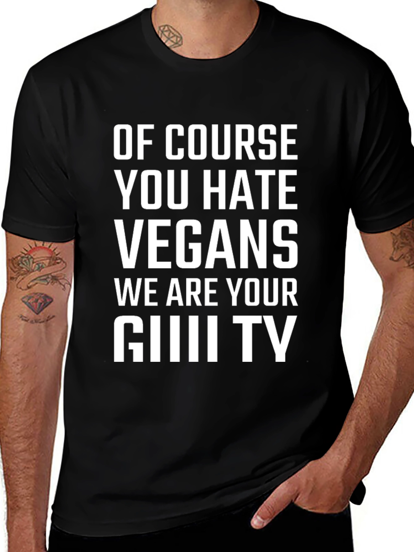 Variant 30 of Funny Vegan T-Shirt - Of Course You Hate Vegans!