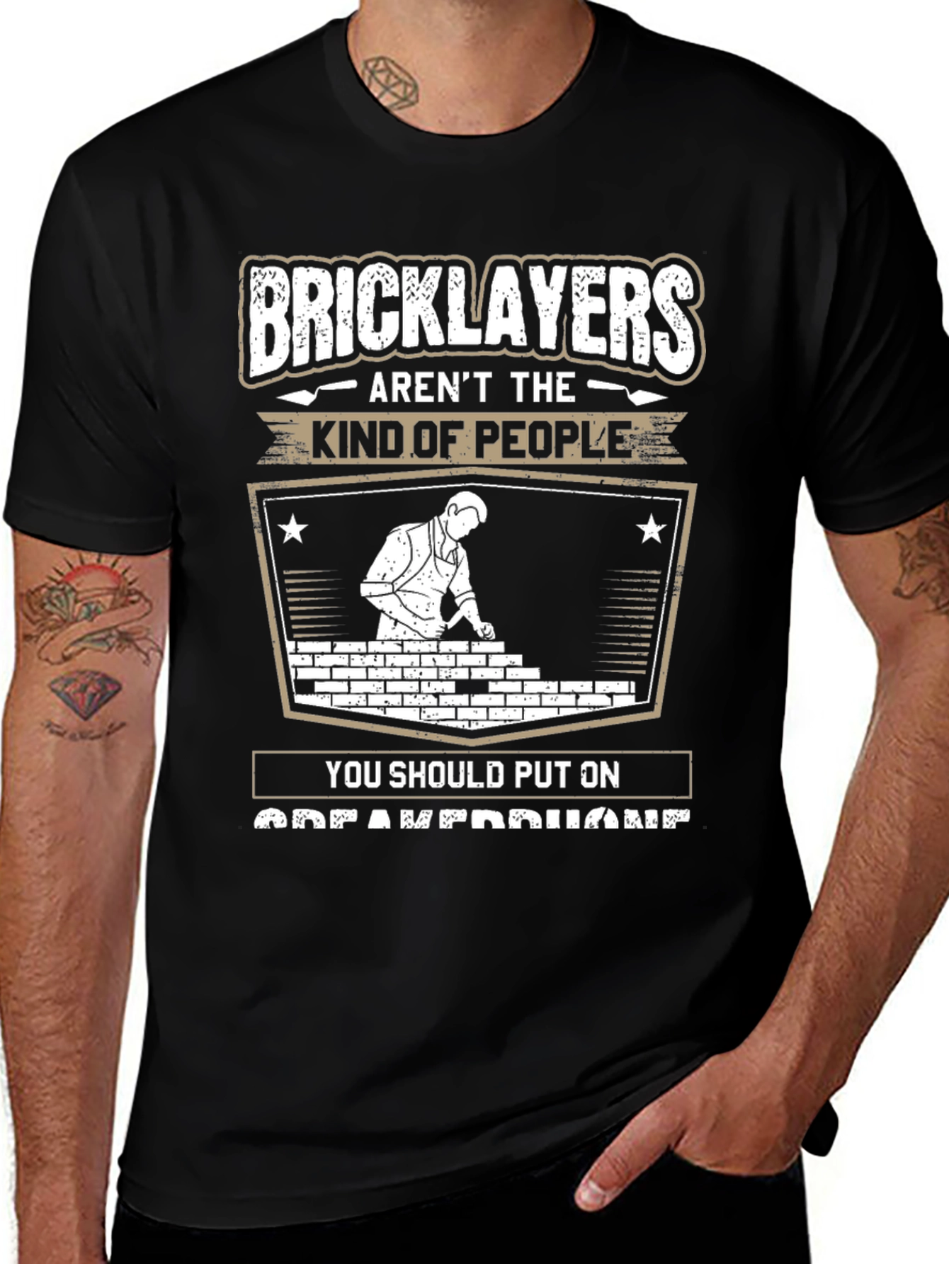 Variant 22 of Bricklayers T-Shirt: Aren't The Kind of People Tee
