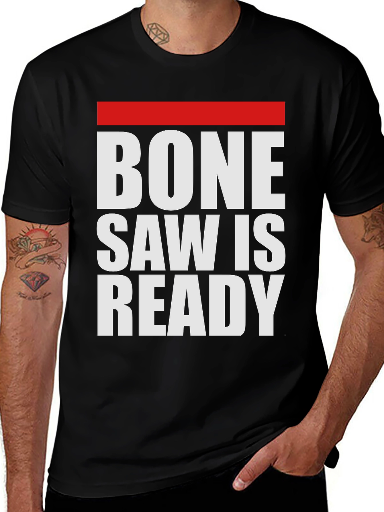 Variant 9 of Bone Saw is Ready Graphic Tee