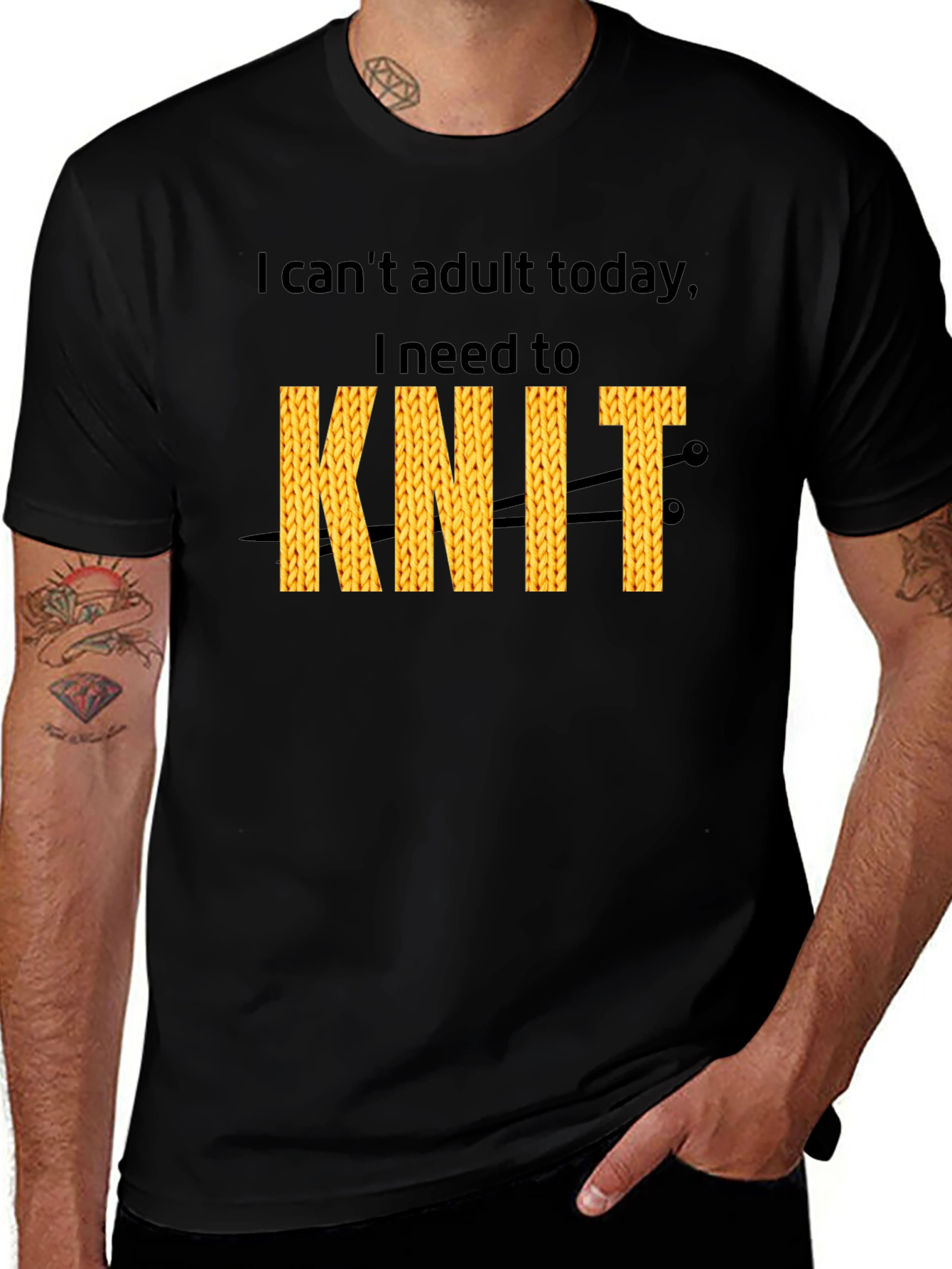 Variant 25 of I Can't Adult Today, I Need To Knit T-Shirt