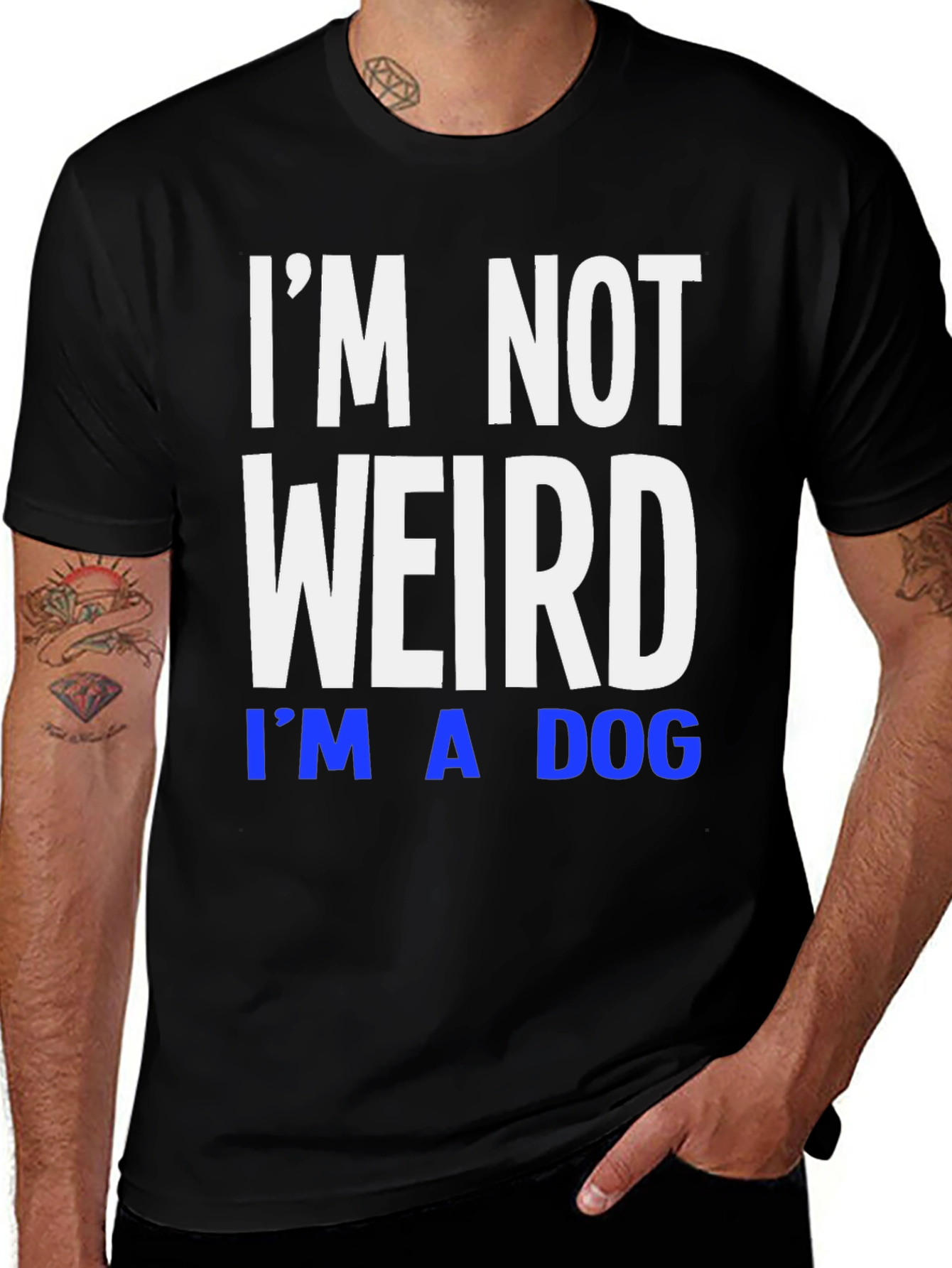 Variant 6 of I'm Not Weird I'm A Dog T-Shirt - Funny Novelty Tee