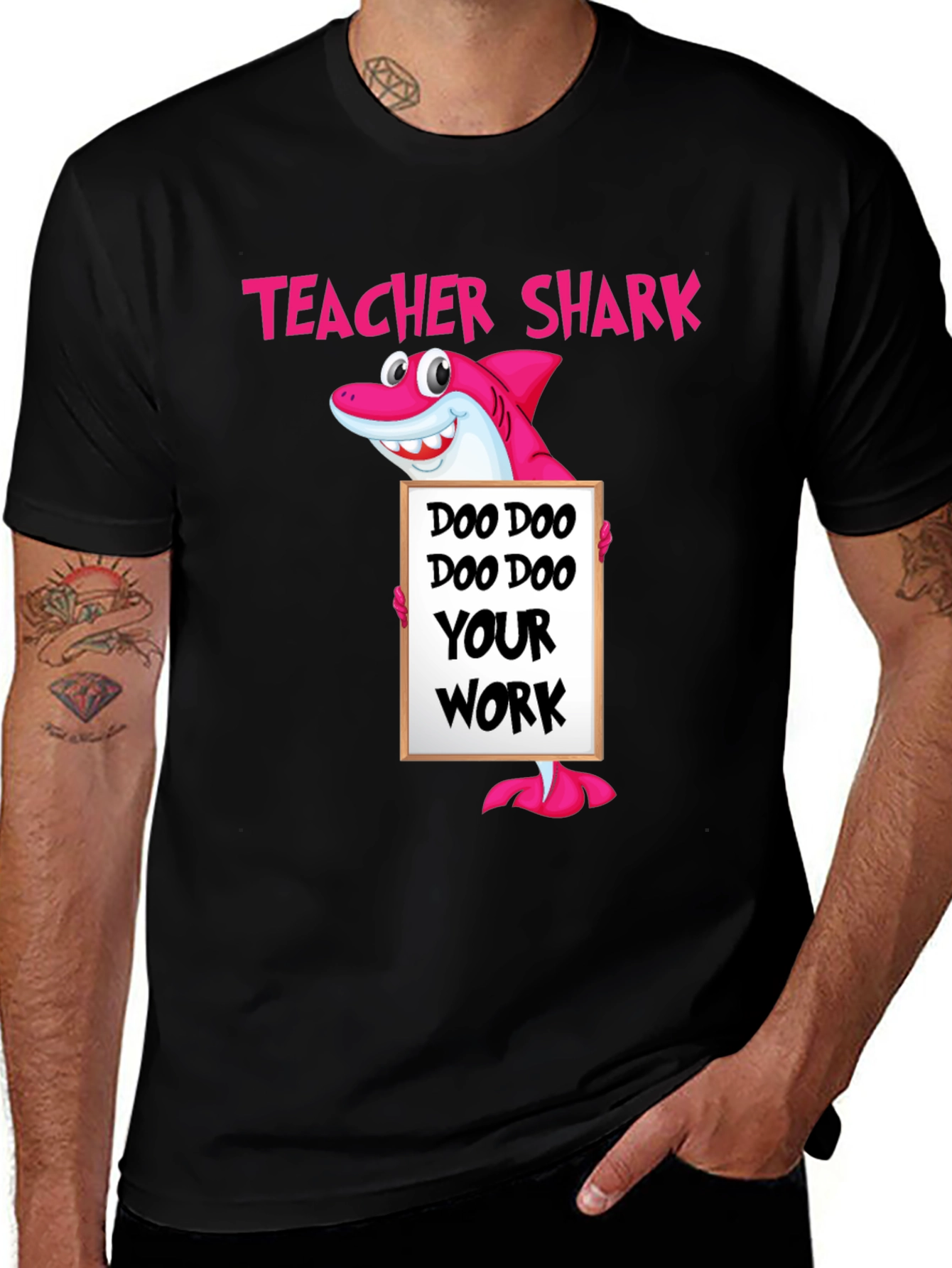 Variant 29 of Teacher Shark Doo Your Work T-Shirt