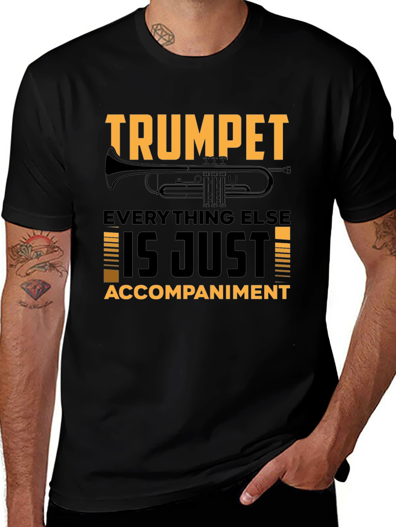 Variant 10 of Trumpet Everything Else is Just Accompaniment T-Shirt