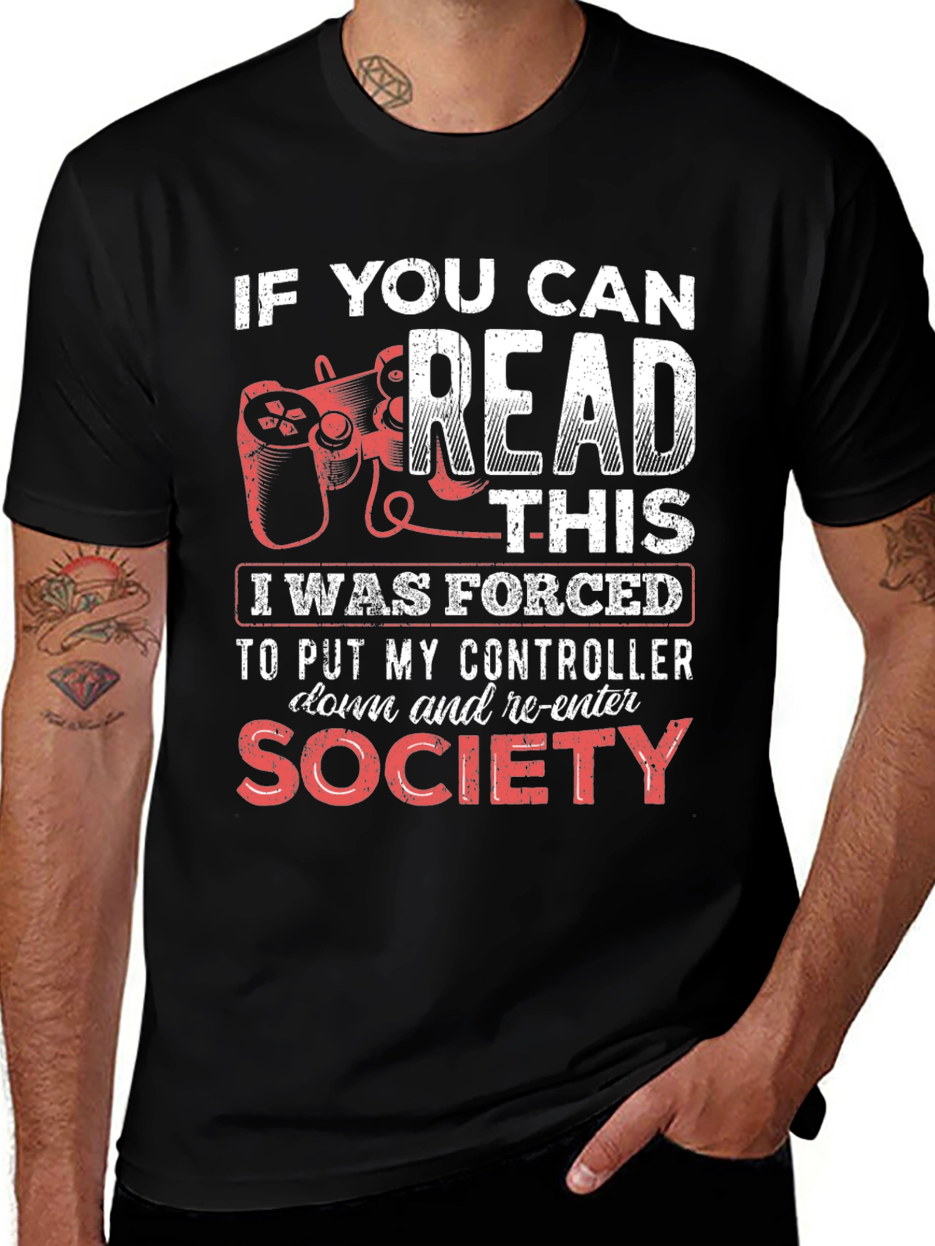 Variant 11 of Gamer T-Shirt - Forced To Re-Enter Society Tee