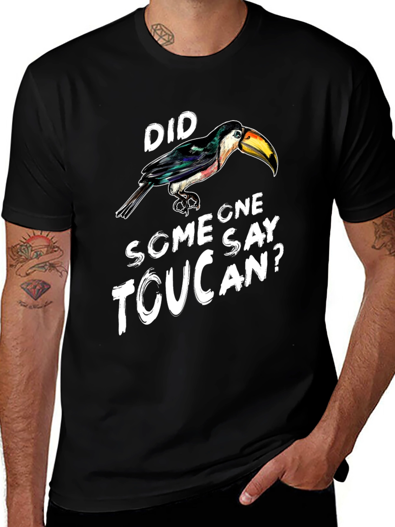 Variant 25 of Did Someone Say Toucan? Graphic Tee