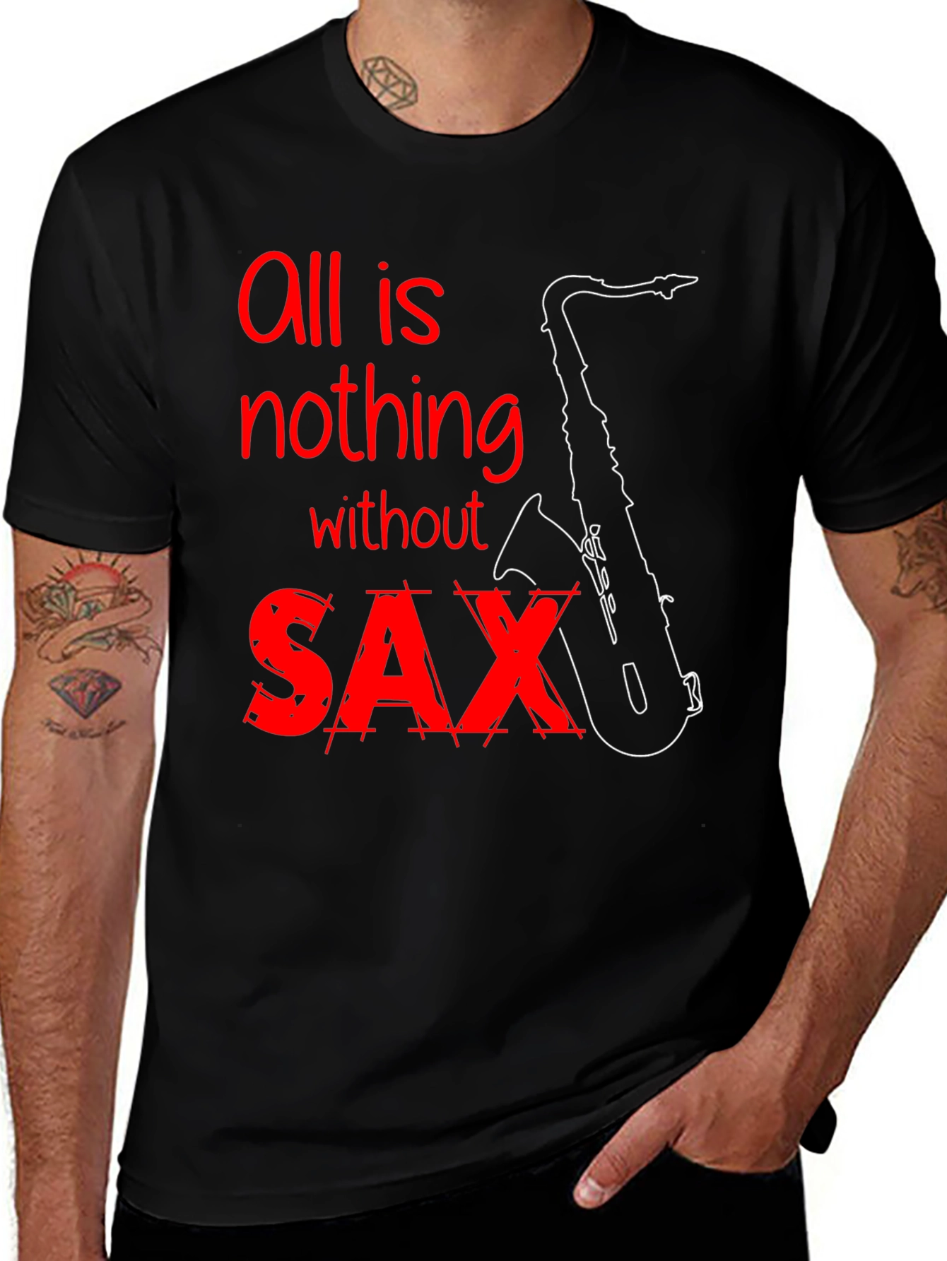 Variant 30 of All is Nothing Without Saxophone T-Shirt