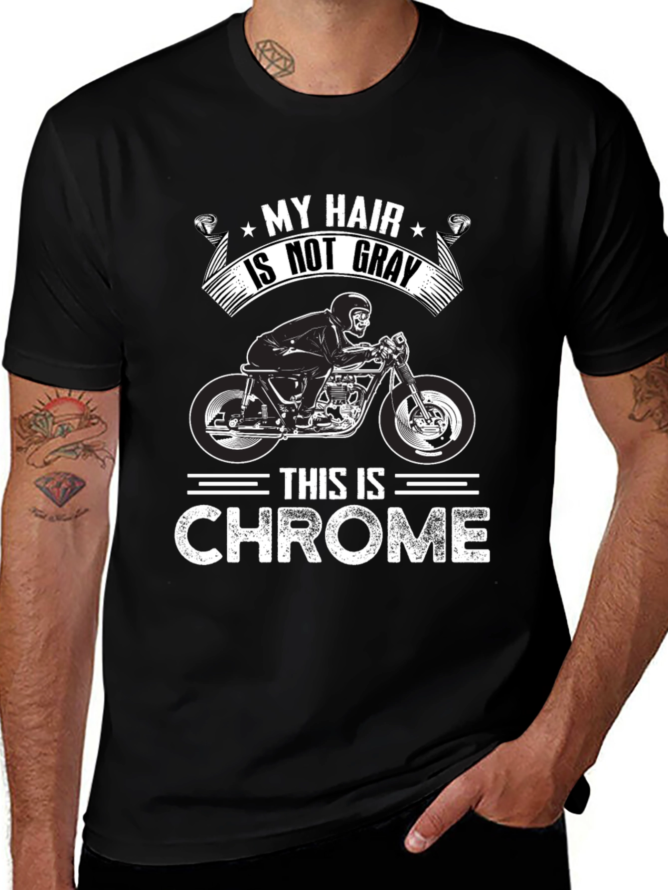 My Hair Is Not Gray, This is Chrome T-Shirt