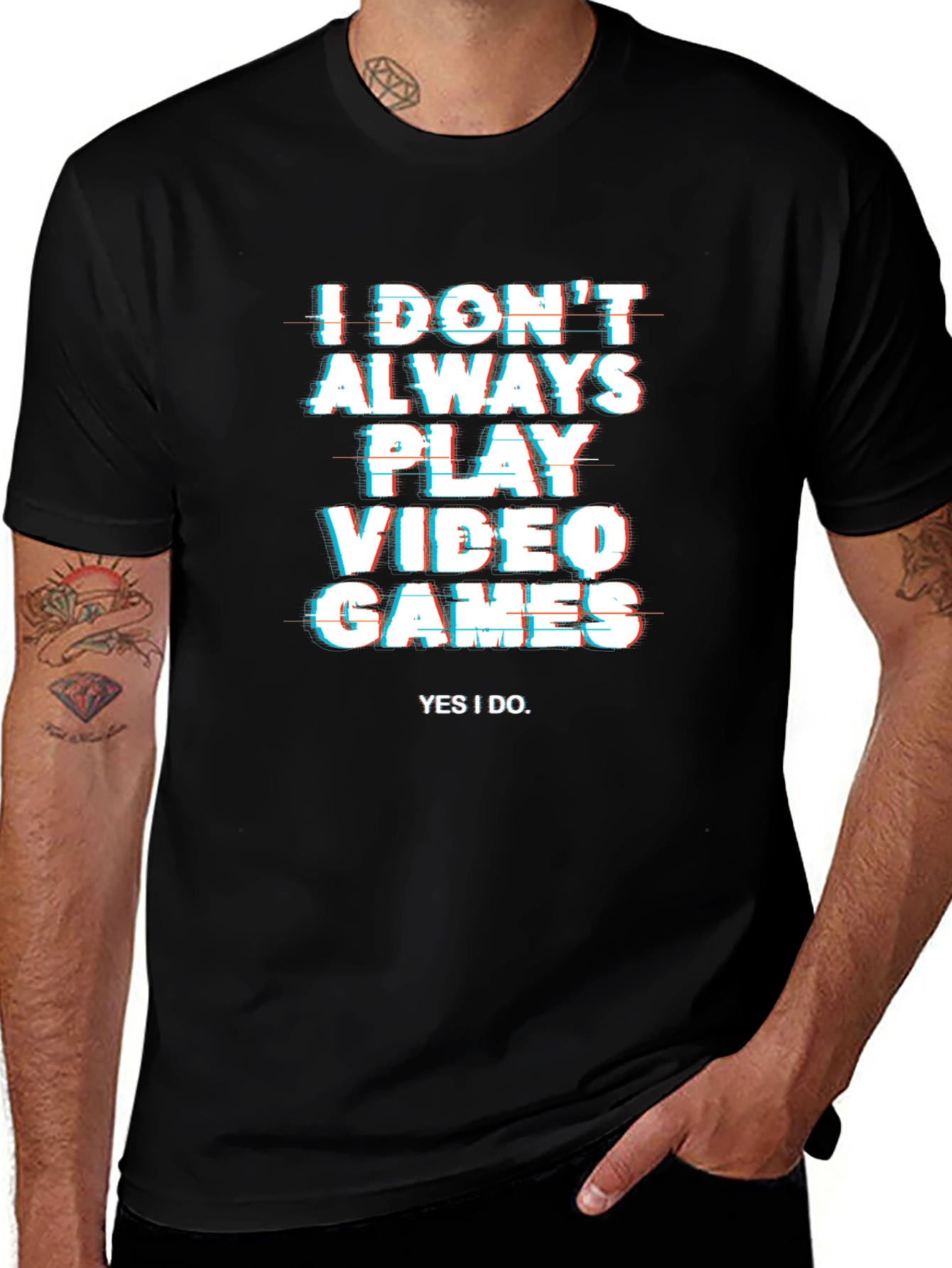 Variant 7 of I Don't Always Play Video Games T-Shirt
