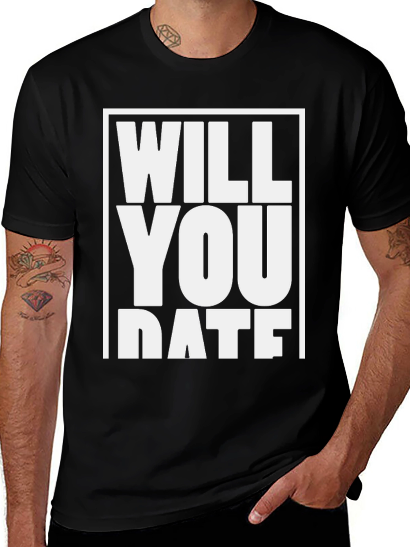 Variant 4 of Will You Date Me T-Shirt