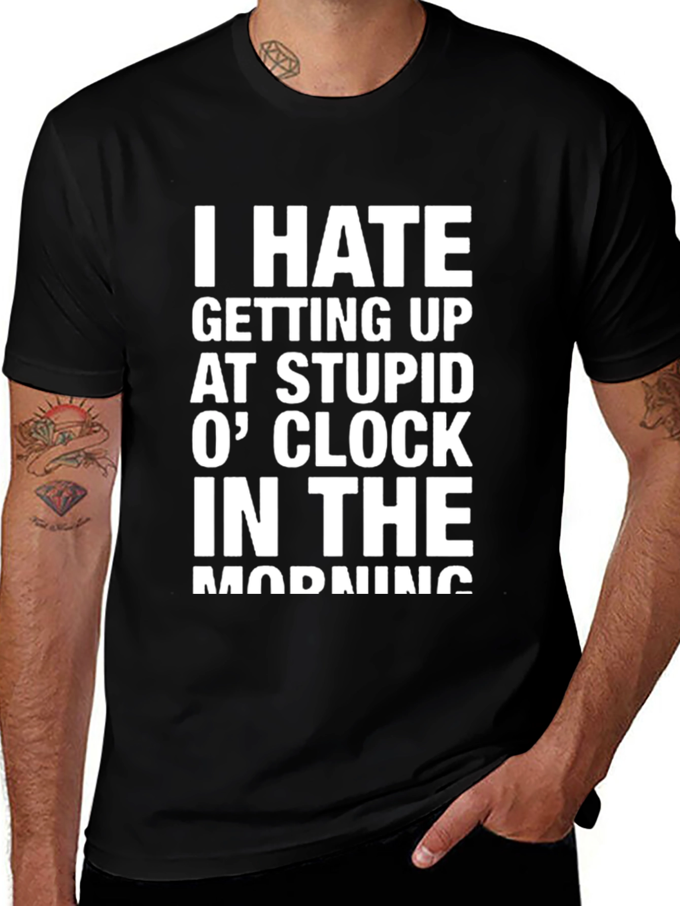 Variant 23 of Funny Slogan T-Shirt: I Hate Mornings