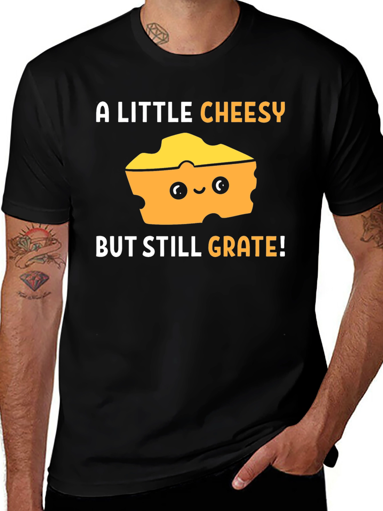 Variant 29 of Cheesy Humor Graphic Tee - Still Grate! Funny T-Shirt