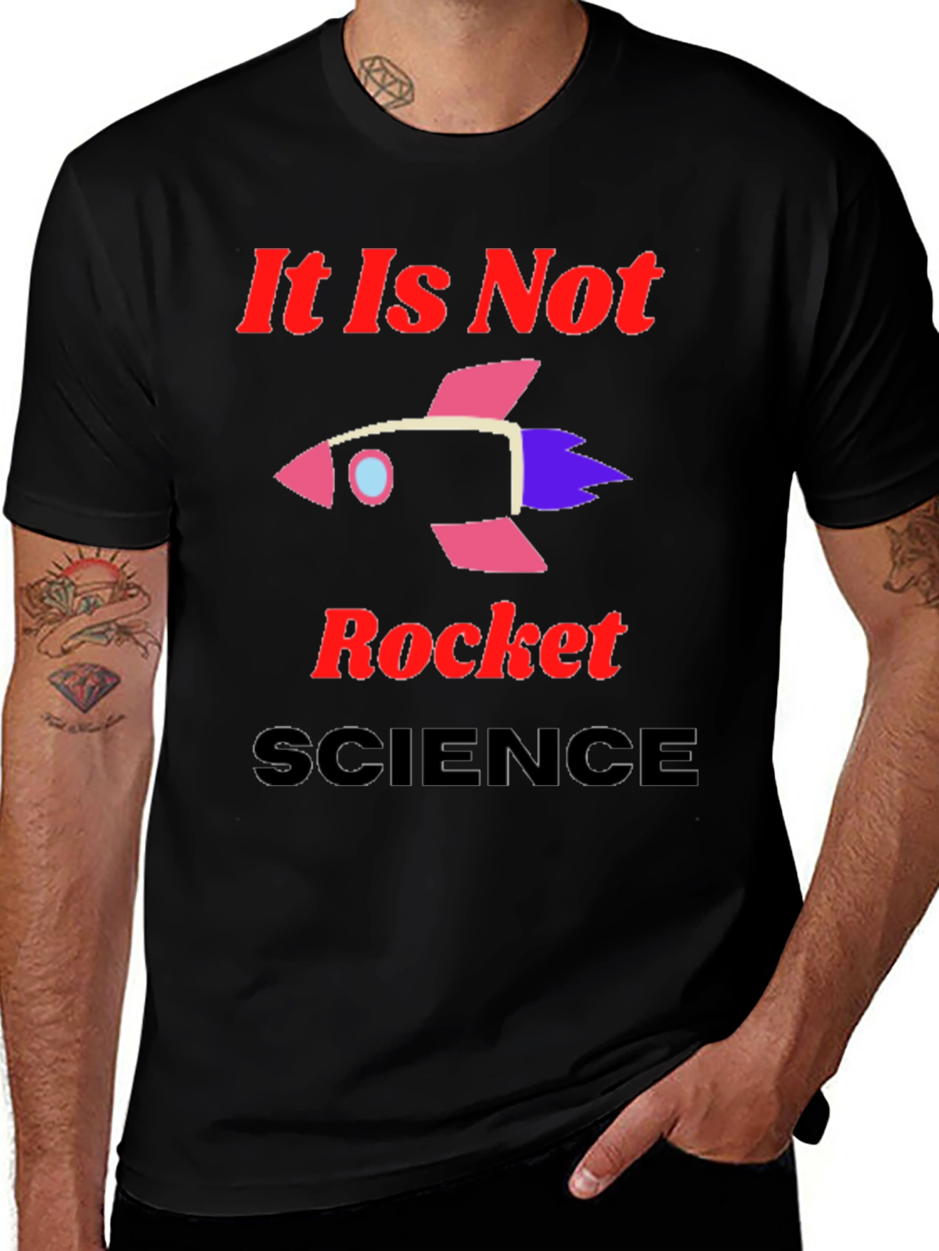 Variant 15 of It Is Not Rocket Science Graphic T-Shirt