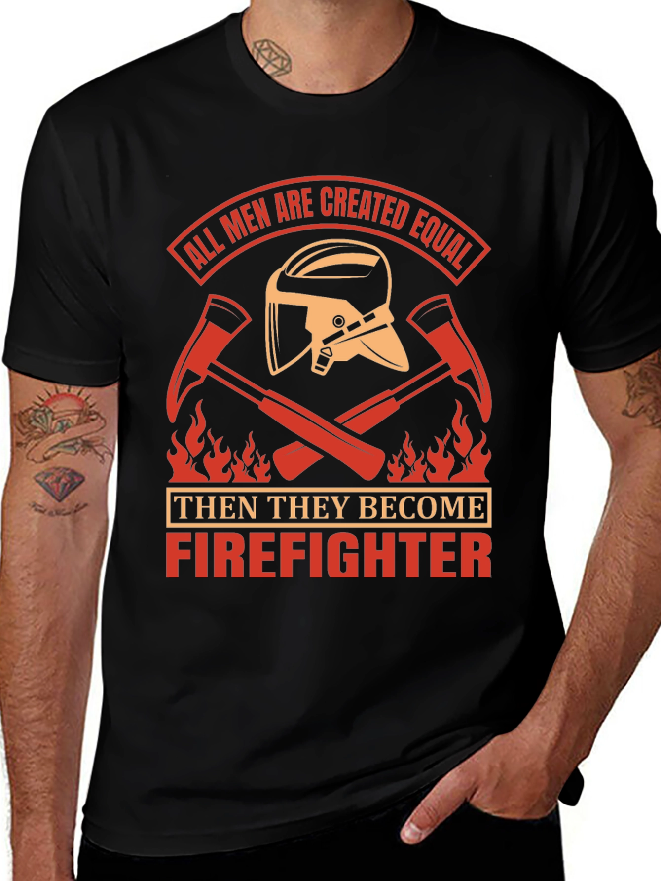 Variant 11 of Firefighter T-Shirt - All Men Created Equal Design