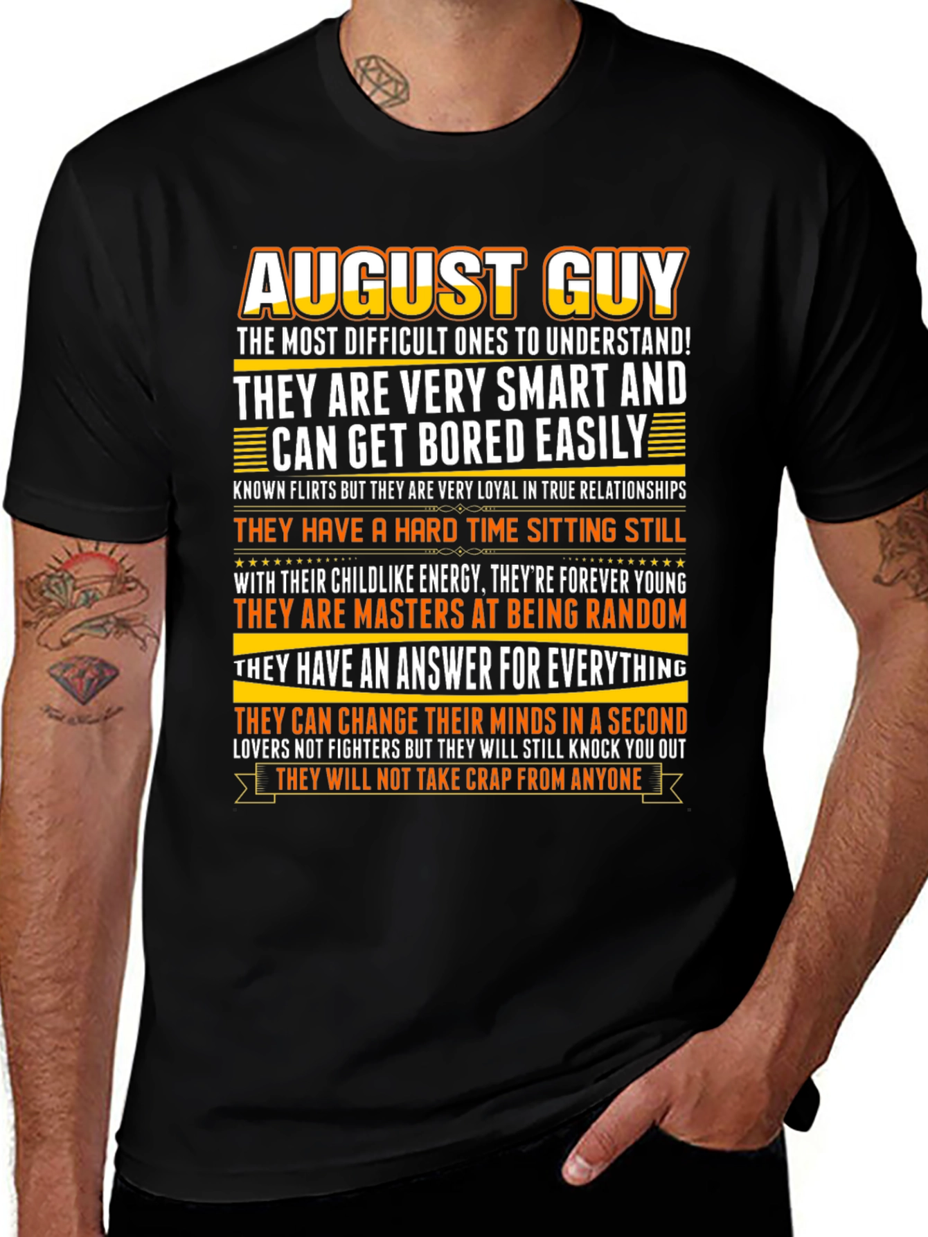 August Guy T-Shirt - Smart, Random, and Loyal