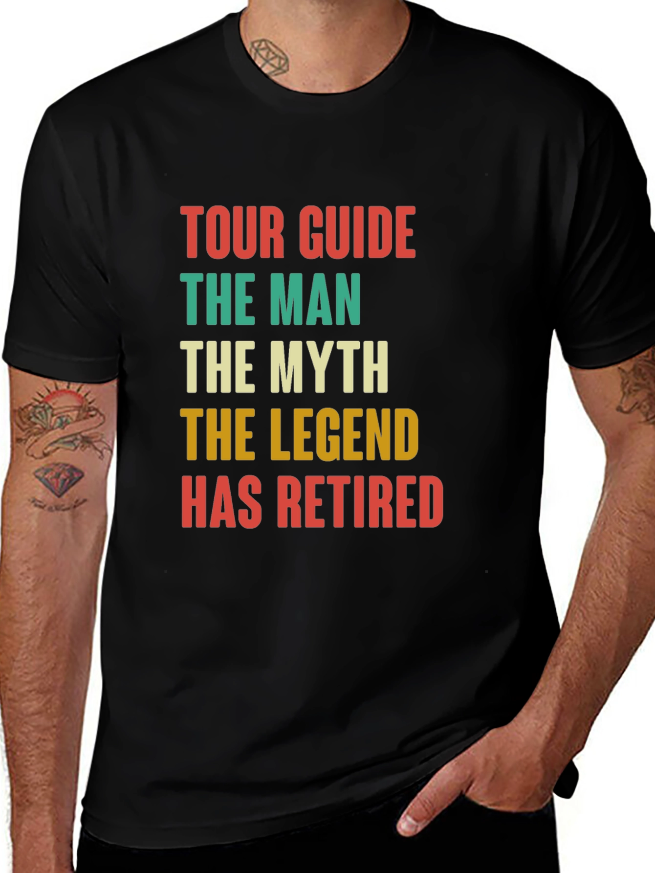 Variant 18 of Retired Tour Guide T-Shirt - The Man, The Myth, The Legend