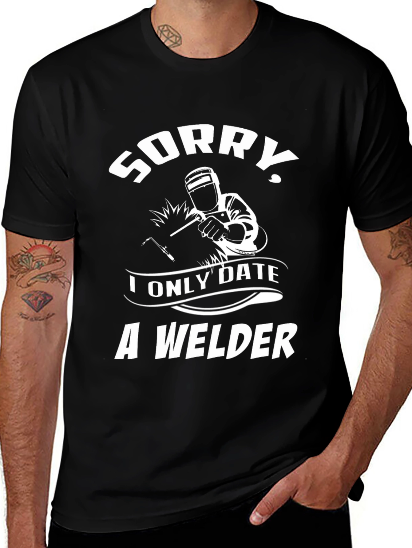 Variant 28 of Sorry I Only Date A Welder Graphic T-Shirt