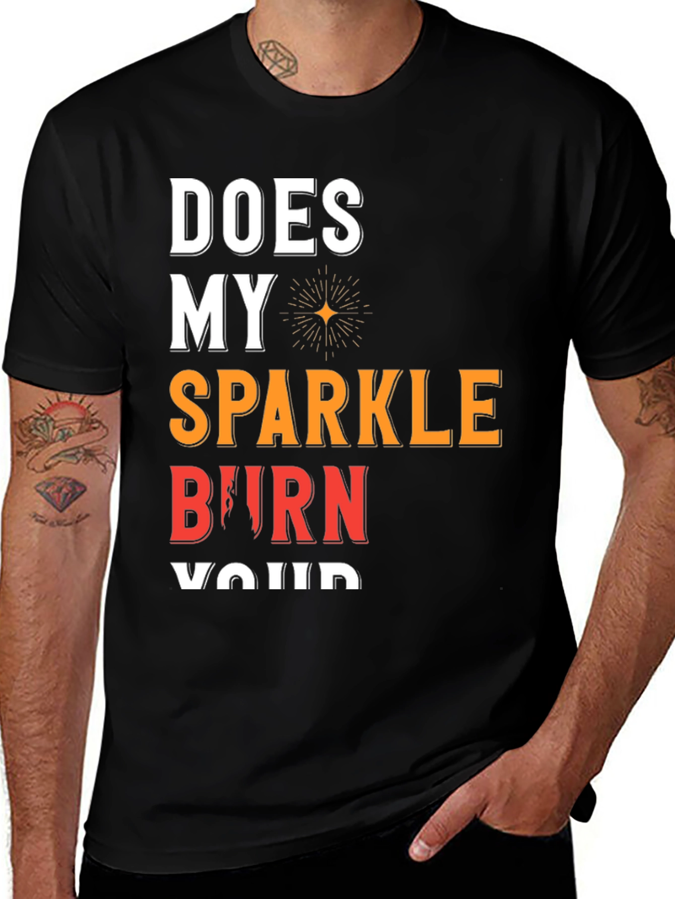 Variant 13 of Sparkle Burn T-Shirt Funny Graphic Tee
