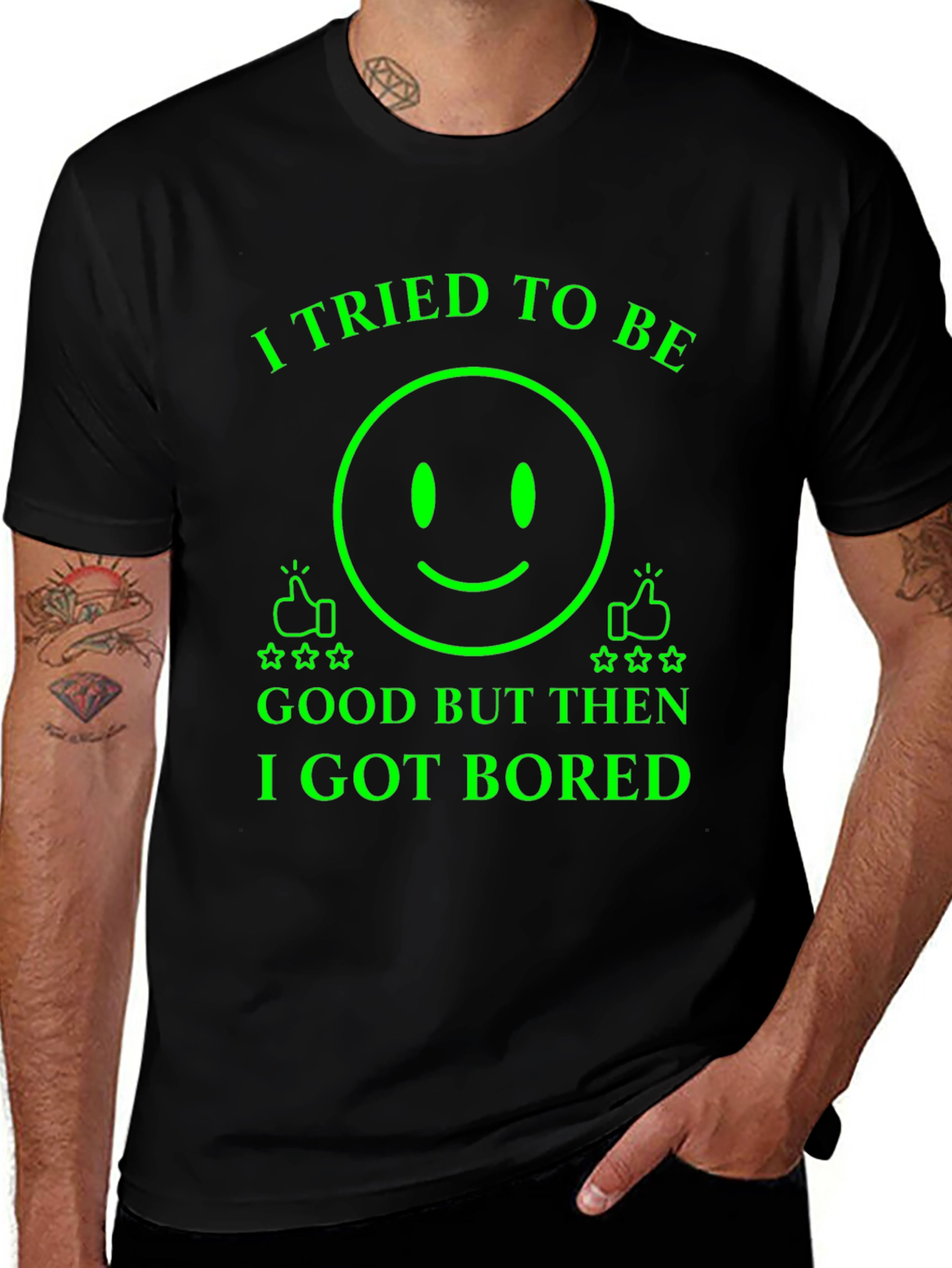 Variant 13 of Funny "I Tried To Be Good" Graphic T-Shirt