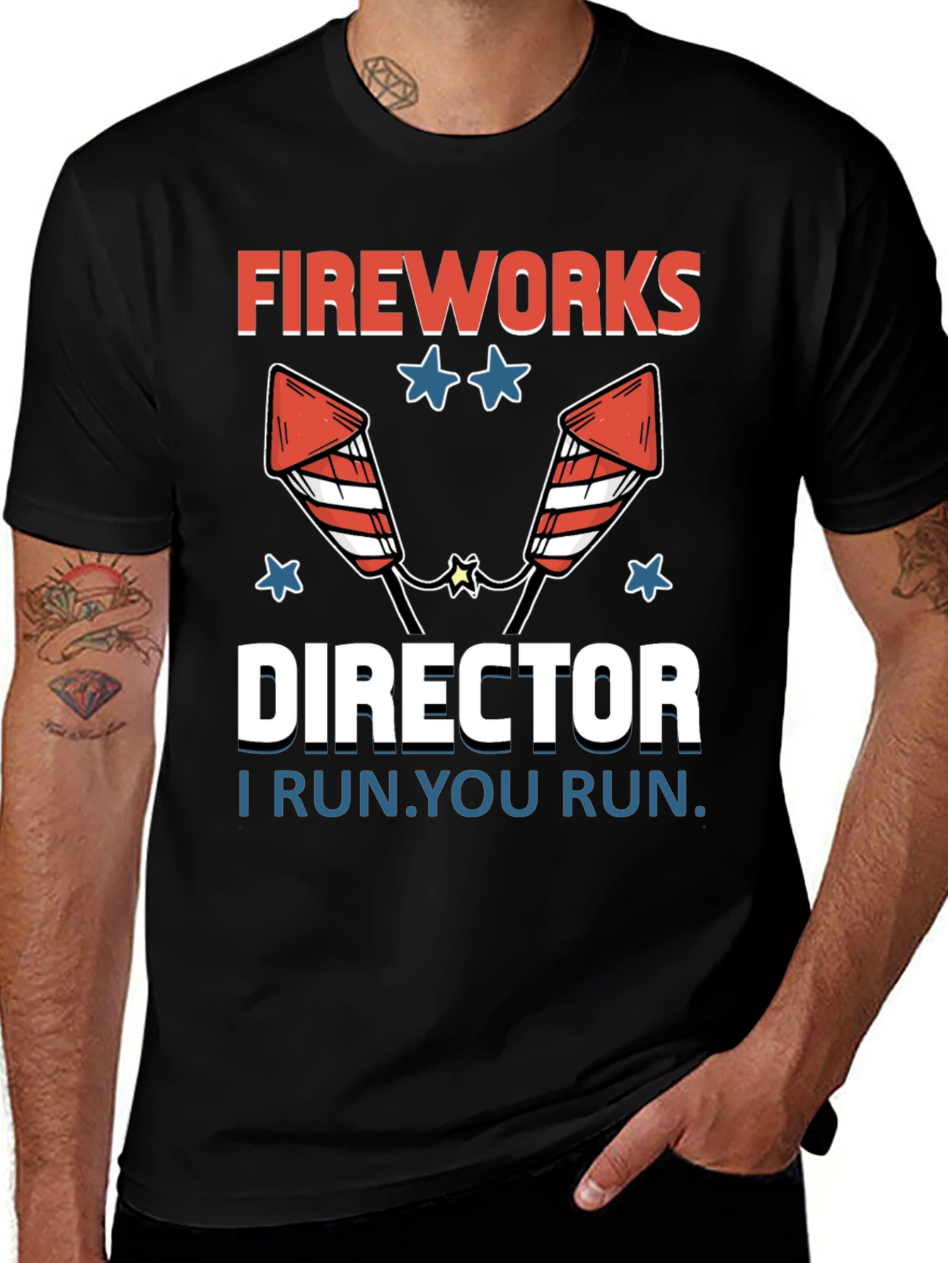 Variant 9 of Fireworks Director T-Shirt: I Run. You Run.