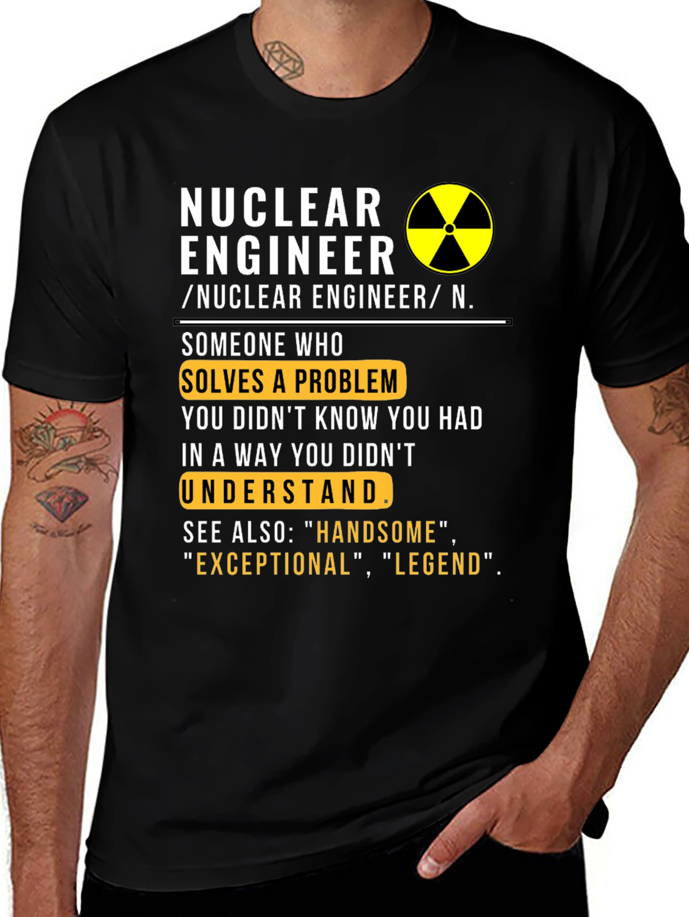 Nuclear Engineer T-Shirt - Solves Problems You Didn't Know You Had