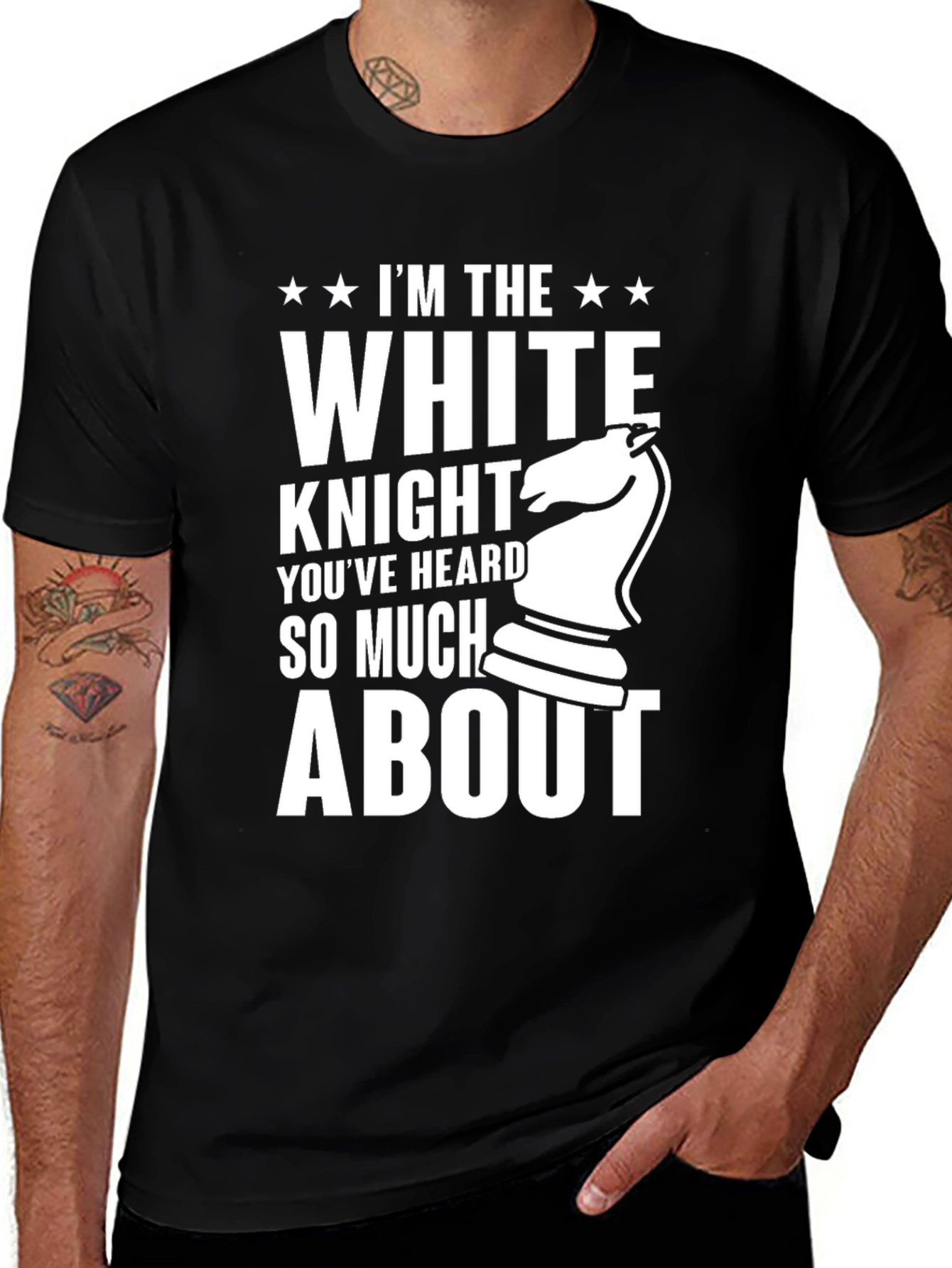 Variant 30 of I'm The White Knight T-Shirt - Chess Piece Graphic Tee