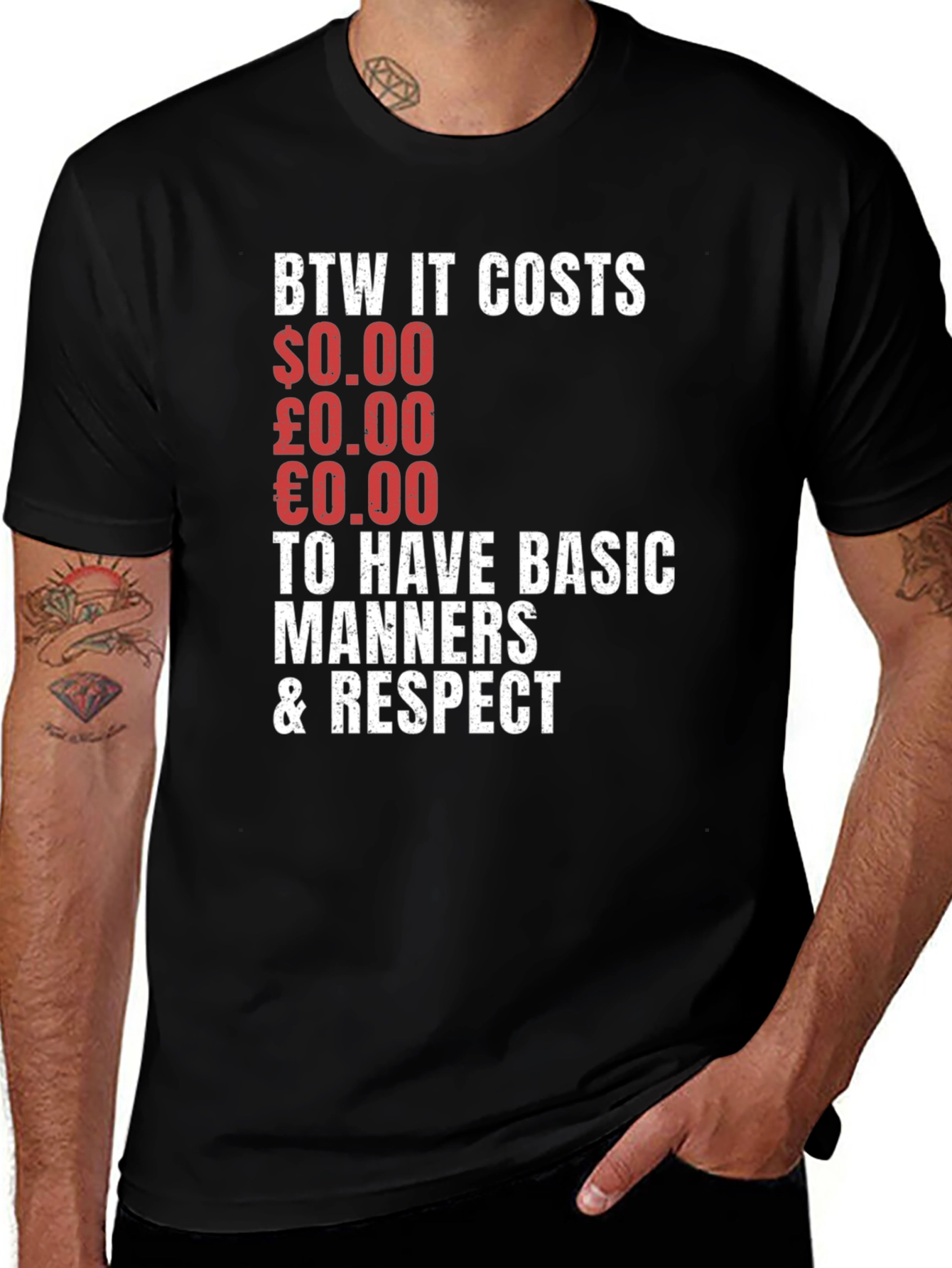 Variant 30 of Zero Cost Manners & Respect T-Shirt