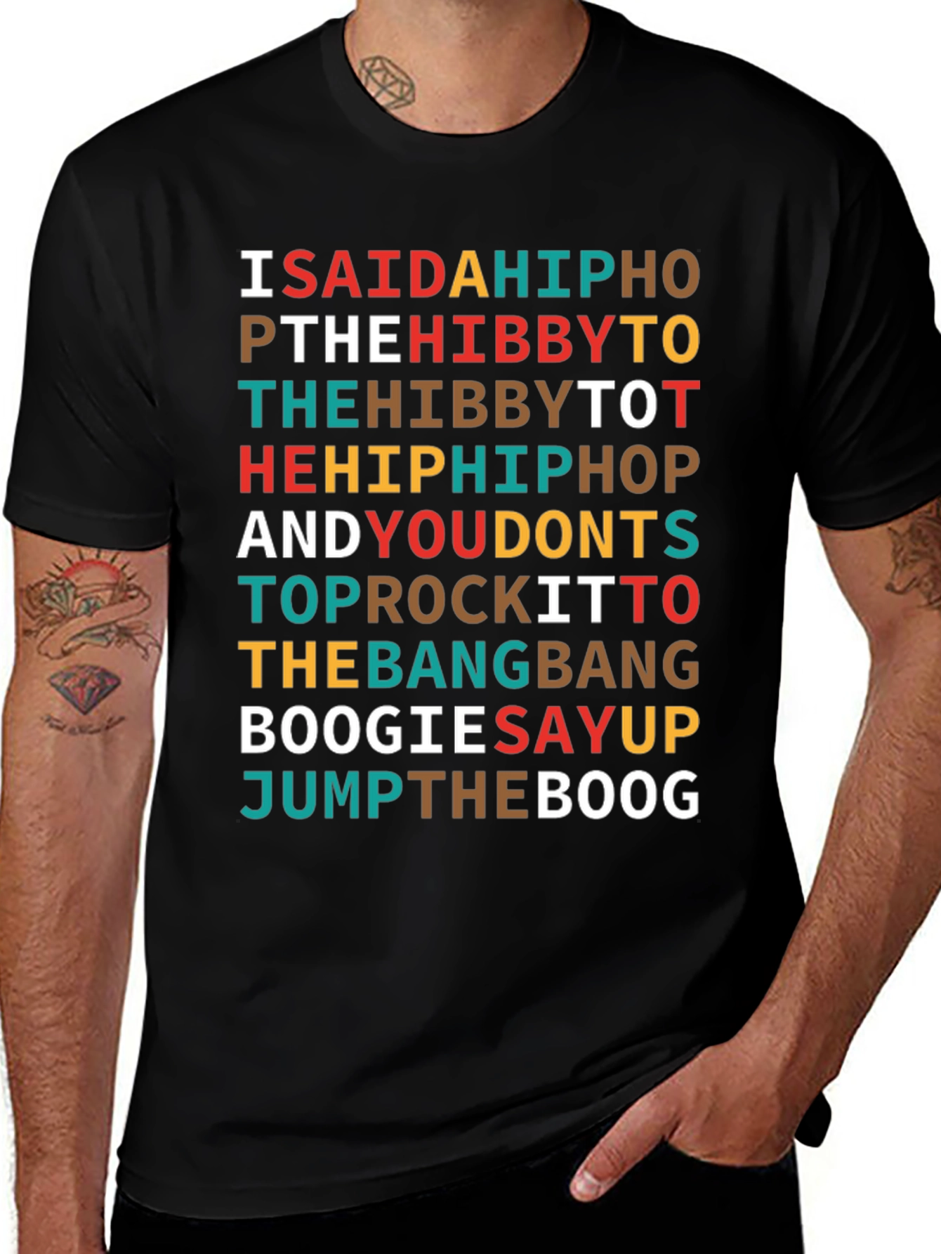 Variant 12 of I Said a Hip Hop T-Shirt