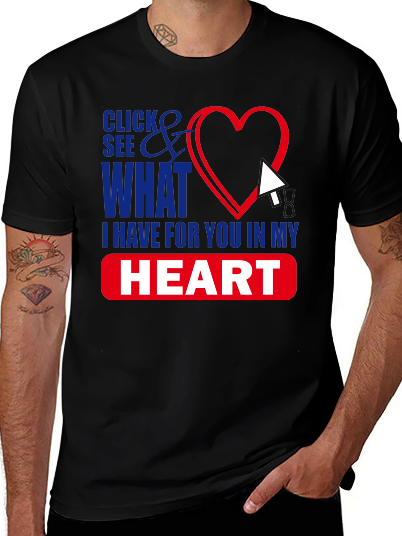 Variant 7 of Click See What I Have in My Heart T-Shirt