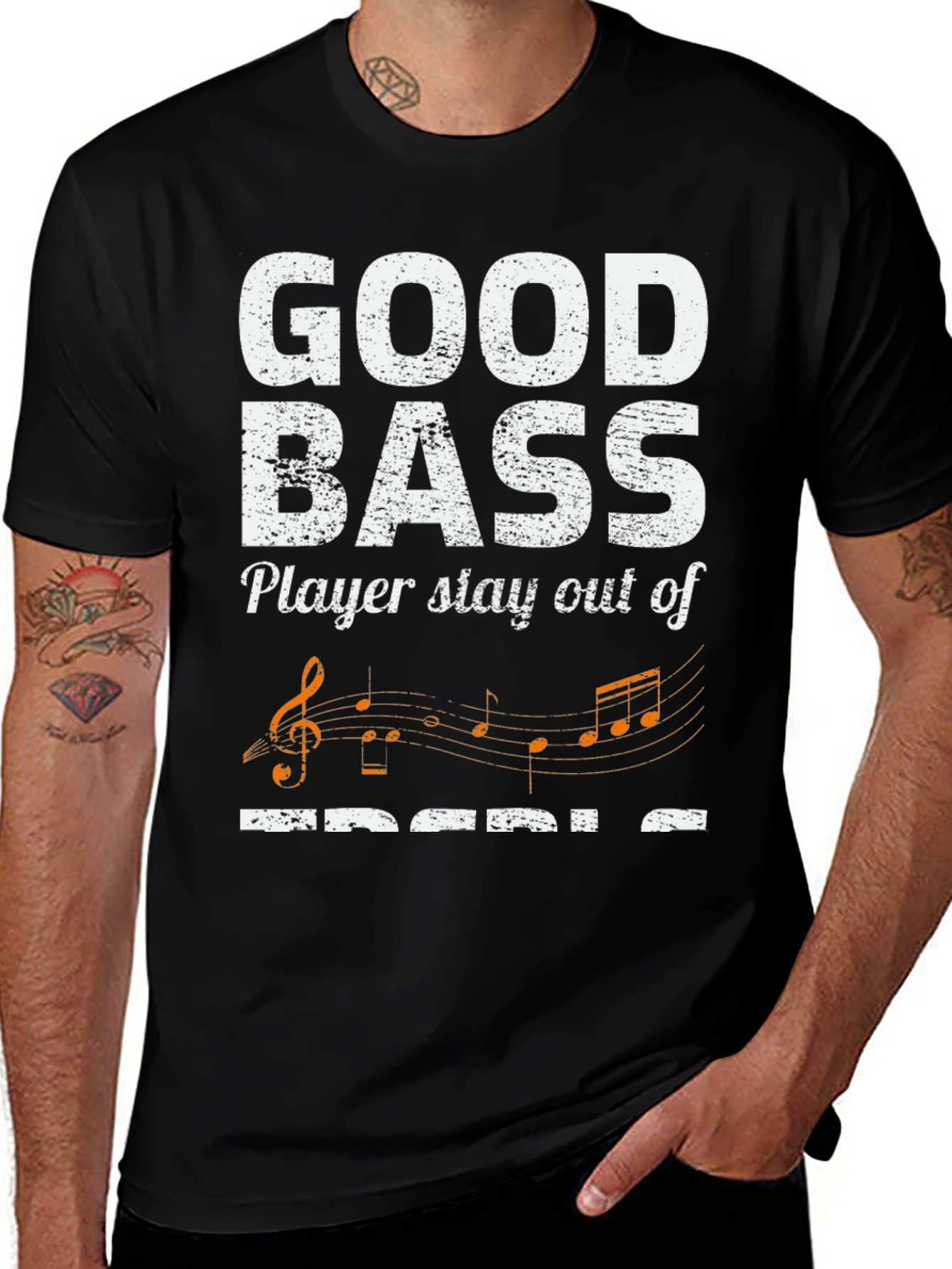 Good Bass Player Stay Out of Treble T-Shirt