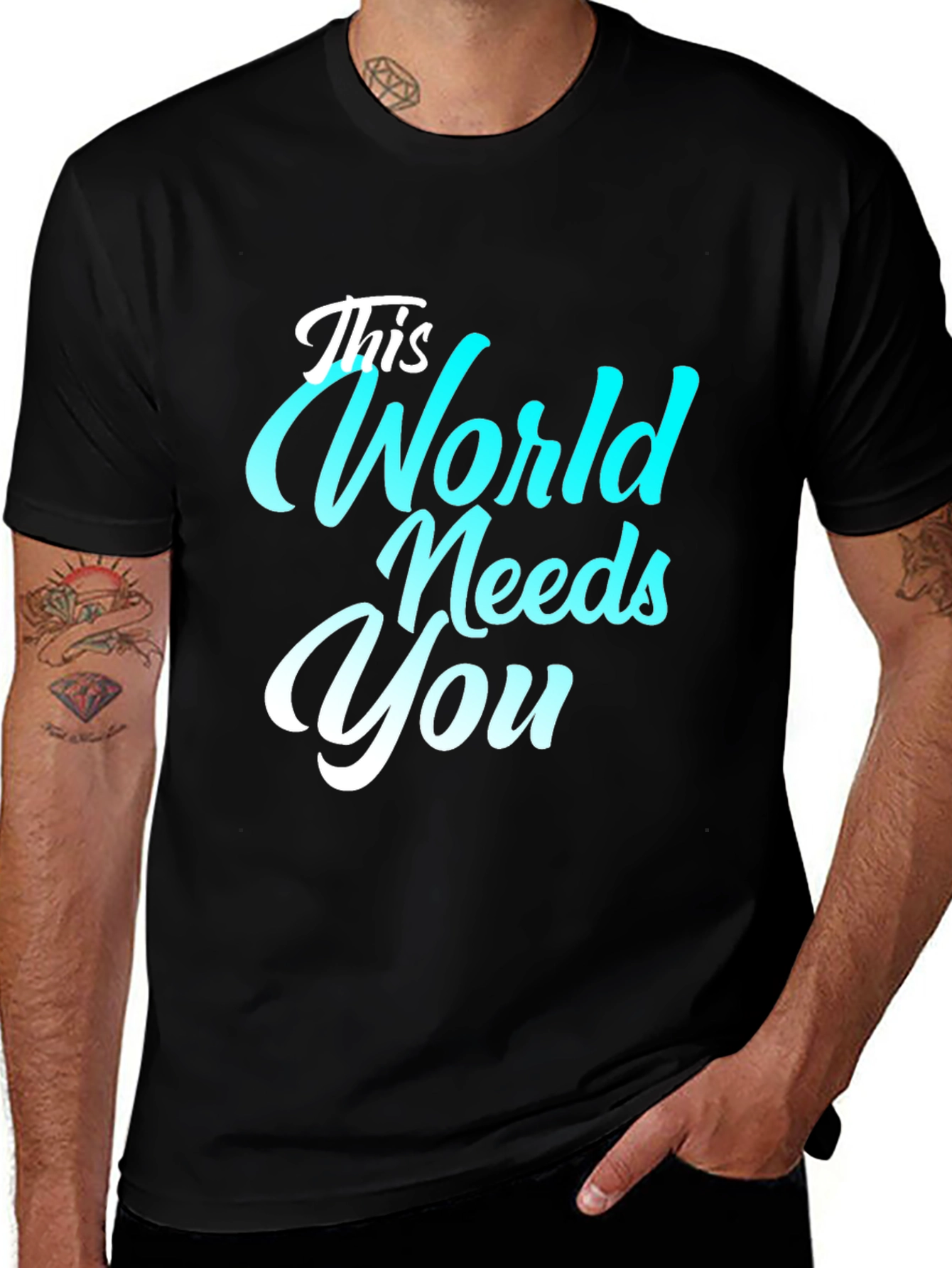 Variant 18 of This World Needs You Graphic Tee - Uplifting Statement T-Shirt